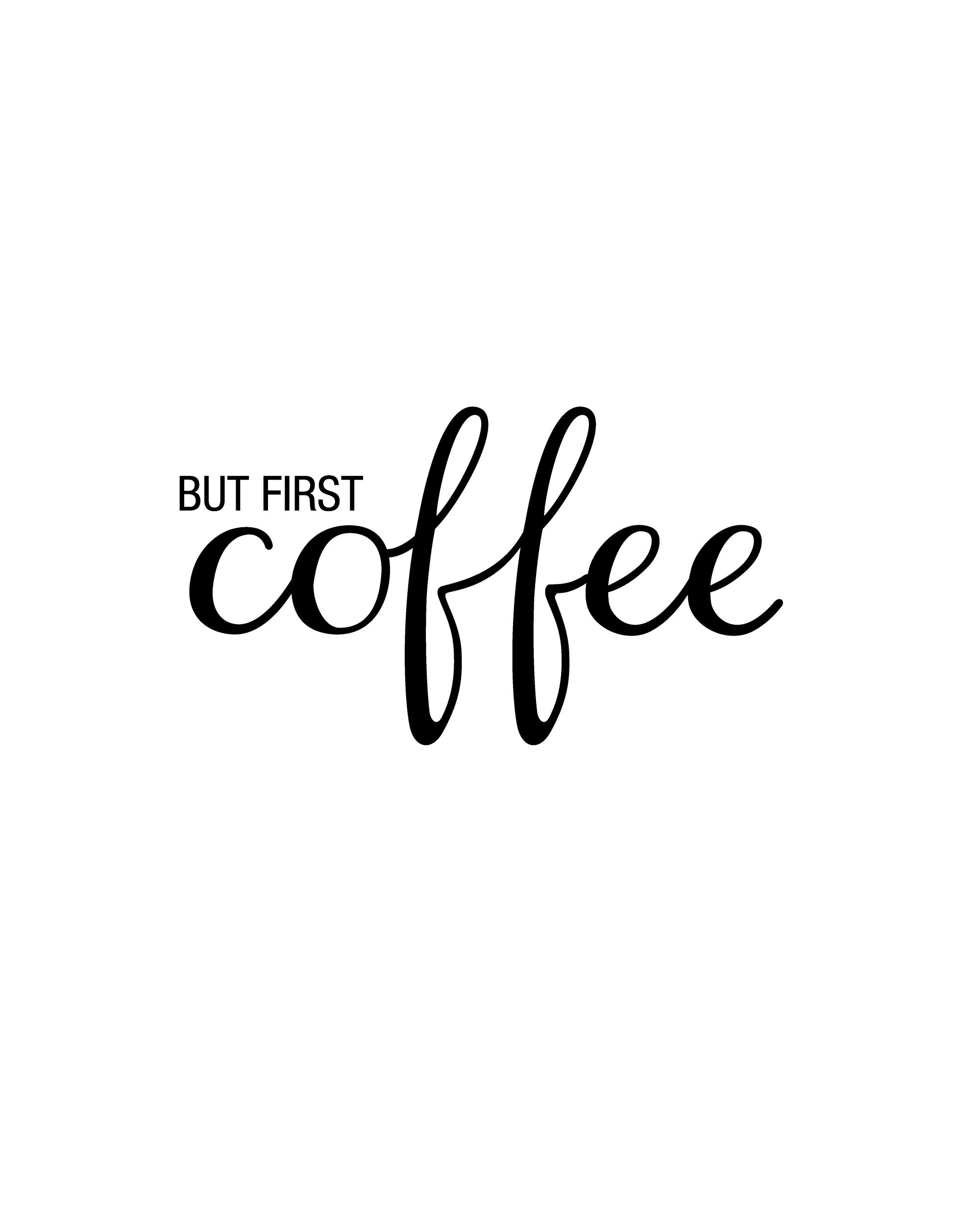 Poster with text But first coffee | Kitchen art for the kitchen