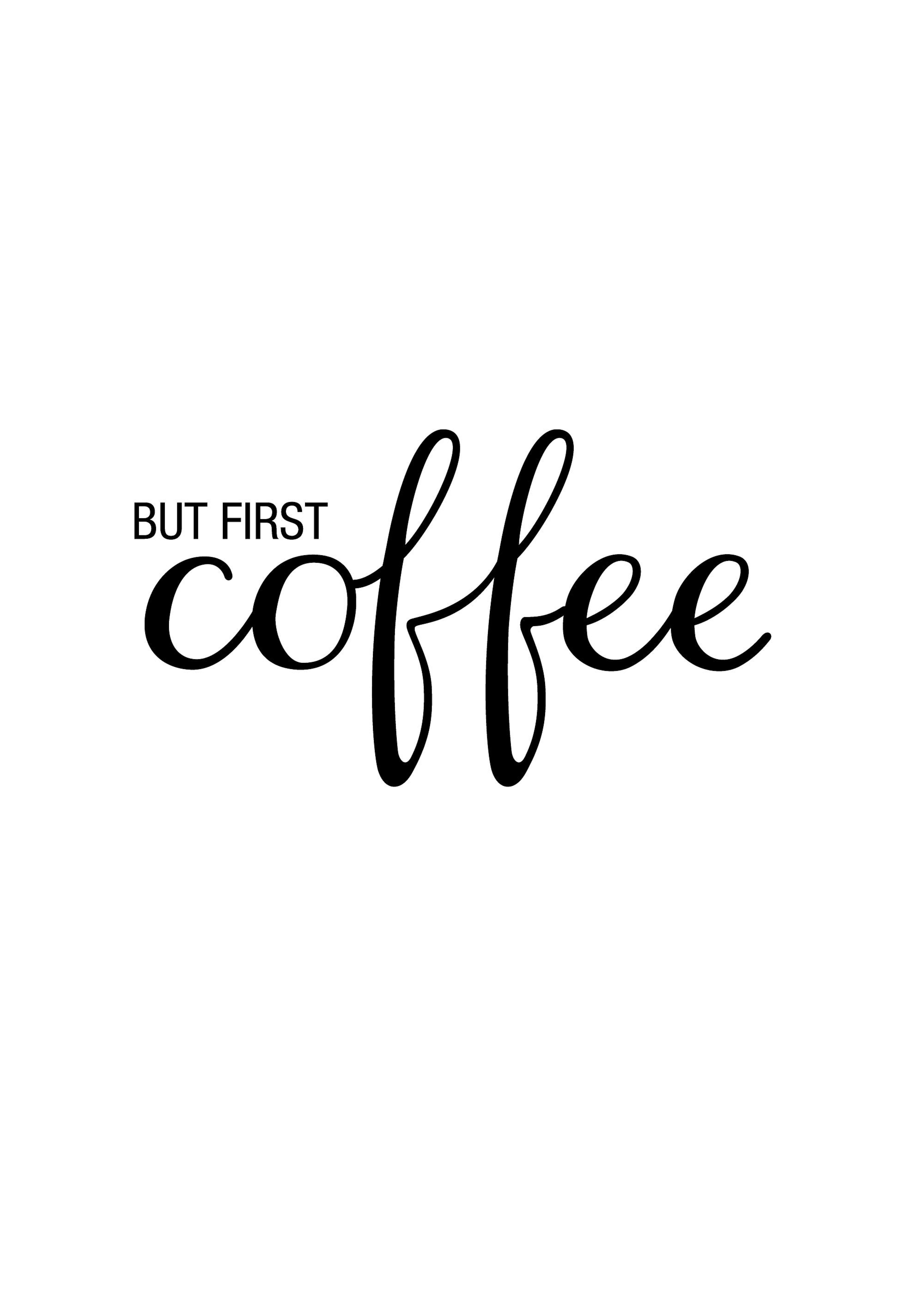 But First Coffee, Plakat 0