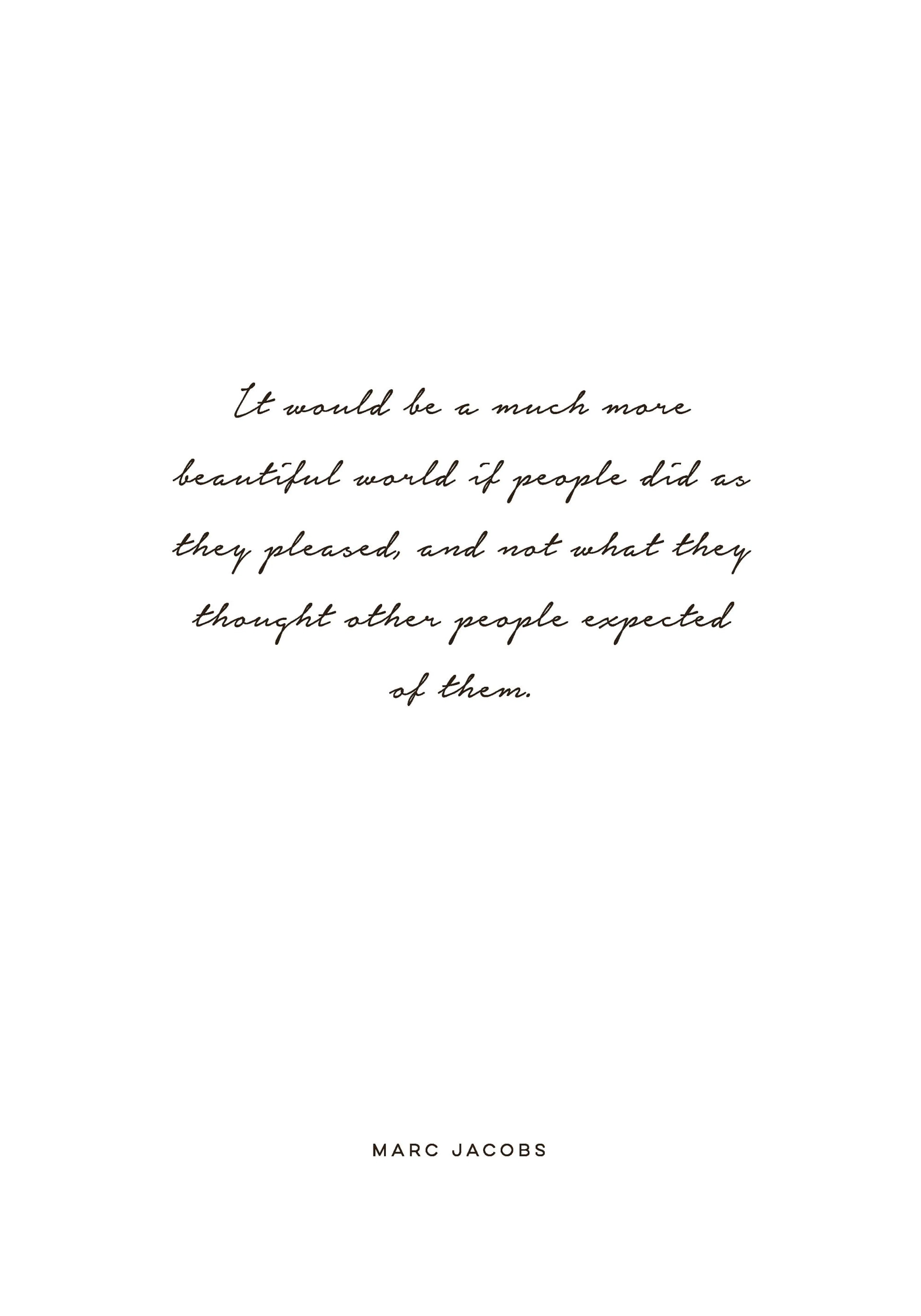 Marc Jacobs typography poster featuring a quote in elegant cursive font, ideal for modern decor.