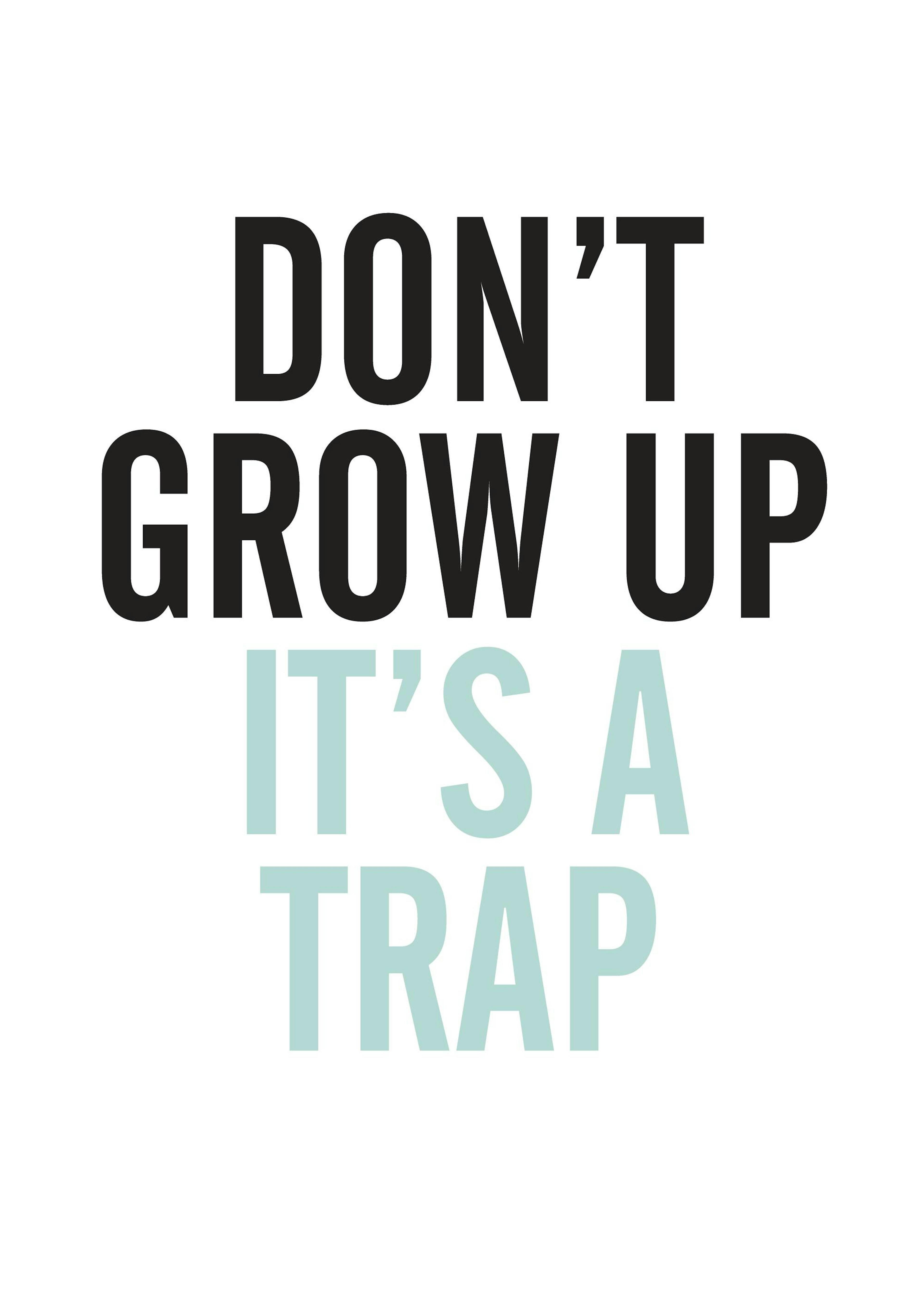 Grow Up, Blue, Plakat 0