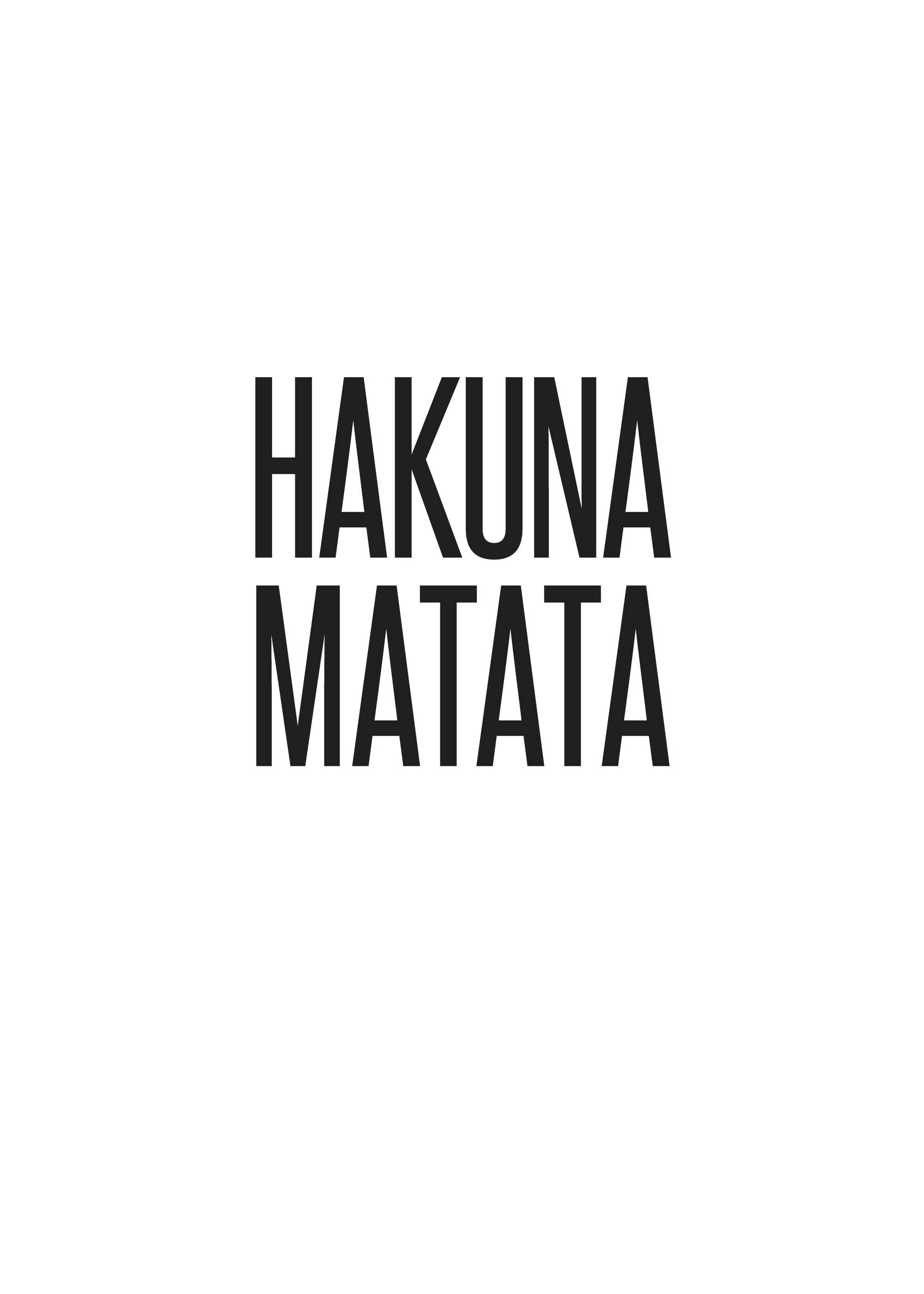 Czarno-biały plakat typograficzny z tekstem HAKUNA MATATA, minimalistyczna grafika ścienna.
