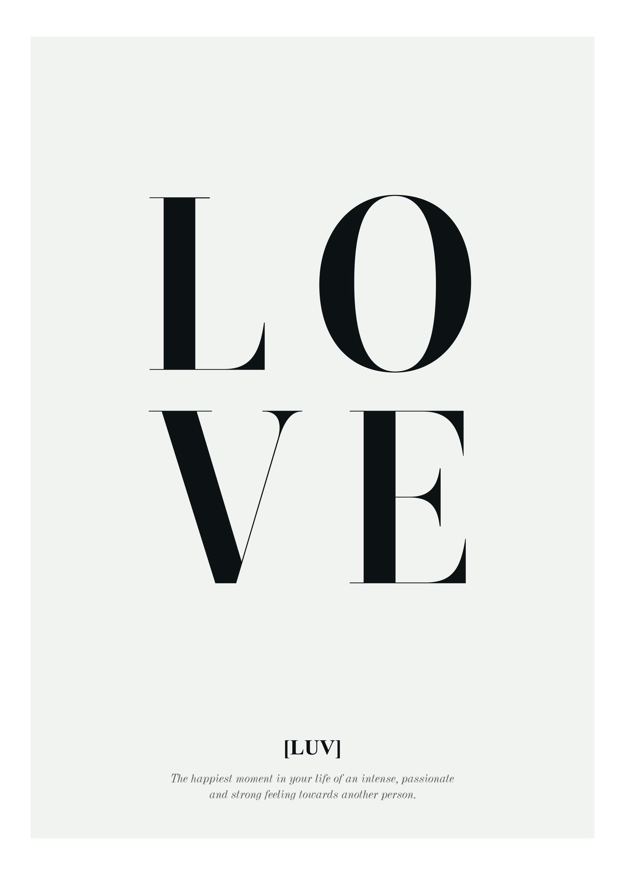 Schwarz-weißes Poster mit dem Wort LOVE in Großbuchstaben, darunter LUV und eine Definition von Liebe. Typografie-Kunst.