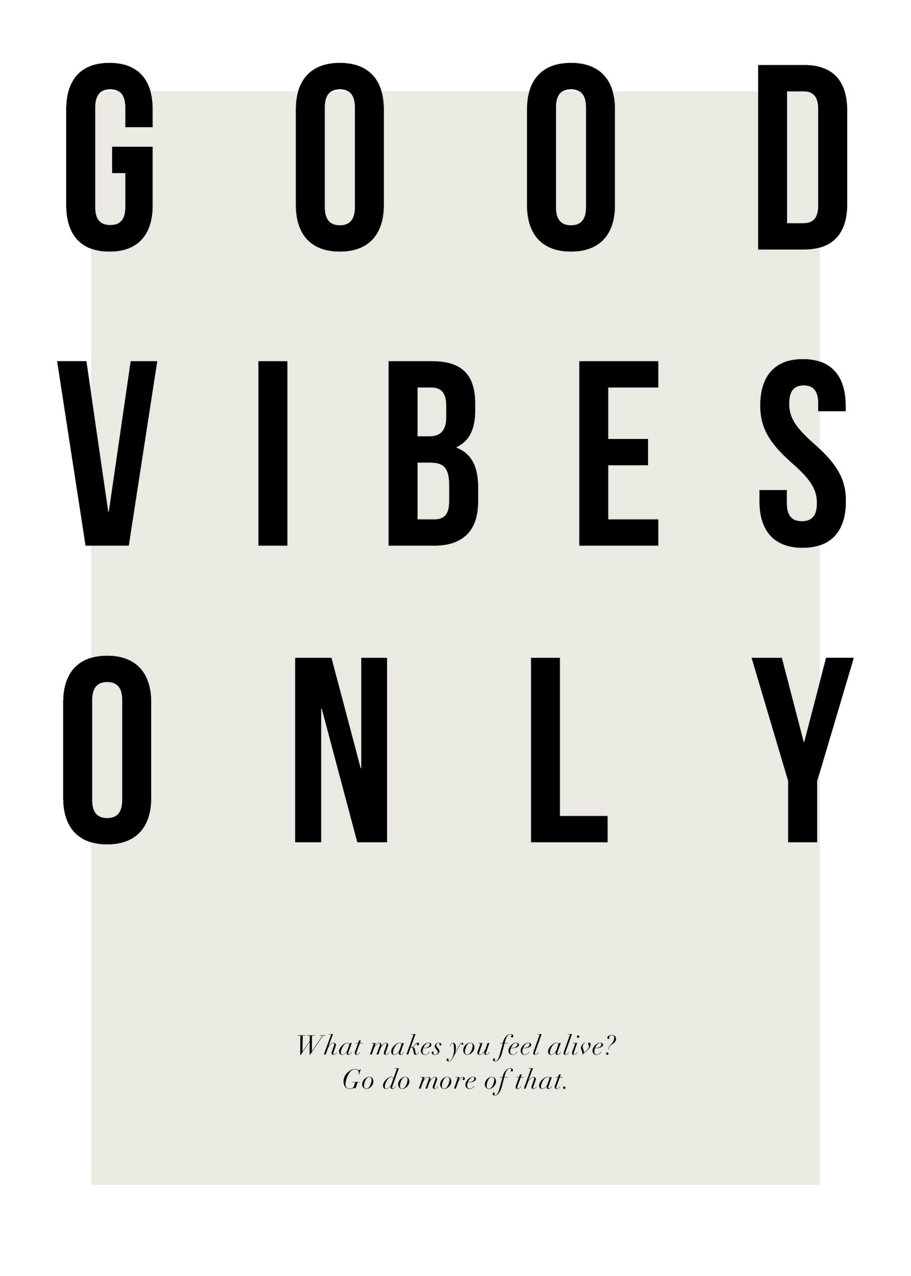 Good Vibes Only Poster 0