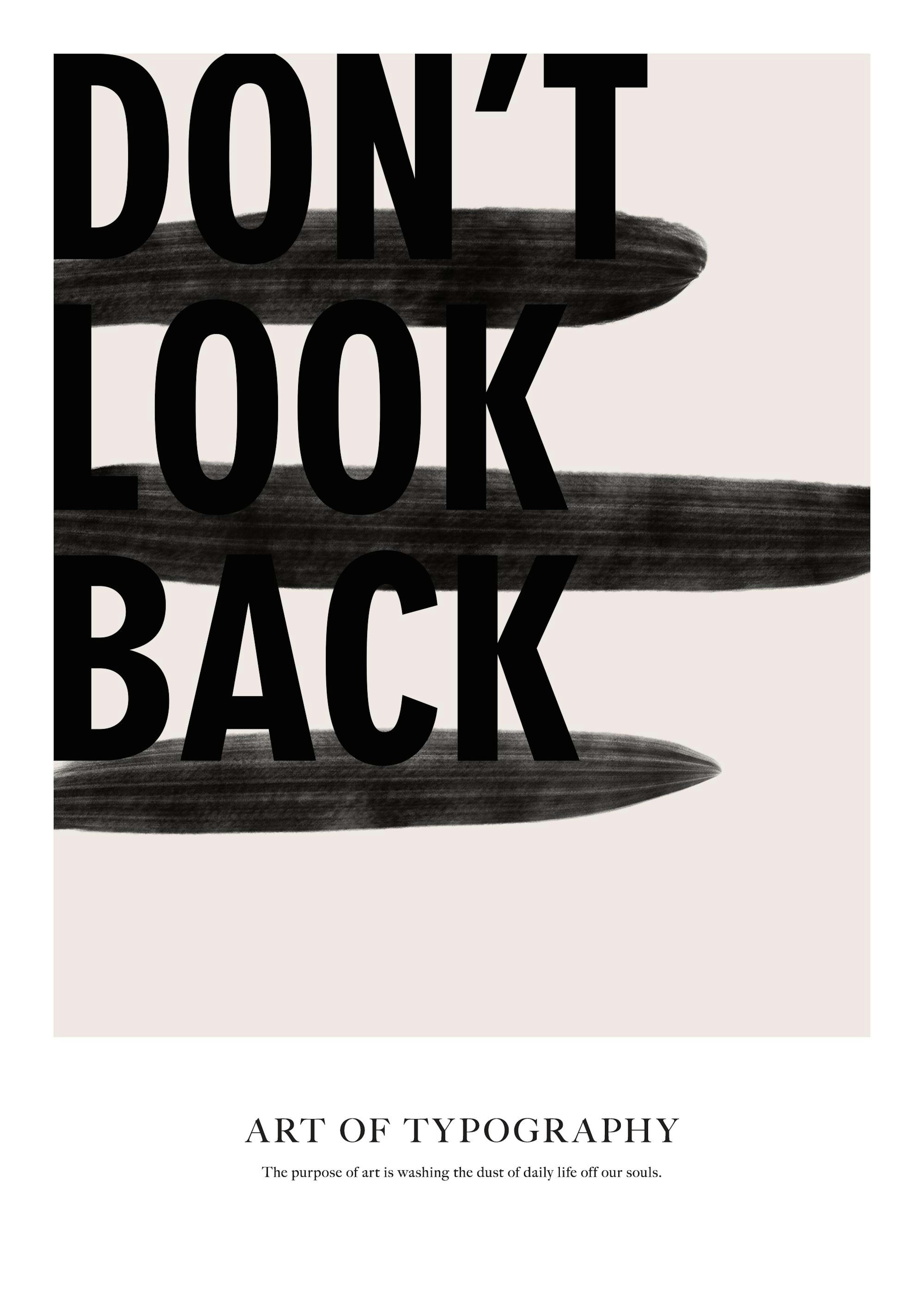 Černobílý plakát s typografií: DONT LOOK BACK a tahy štětcem na béžovém pozadí, se slovem TYPOGRAPHY.