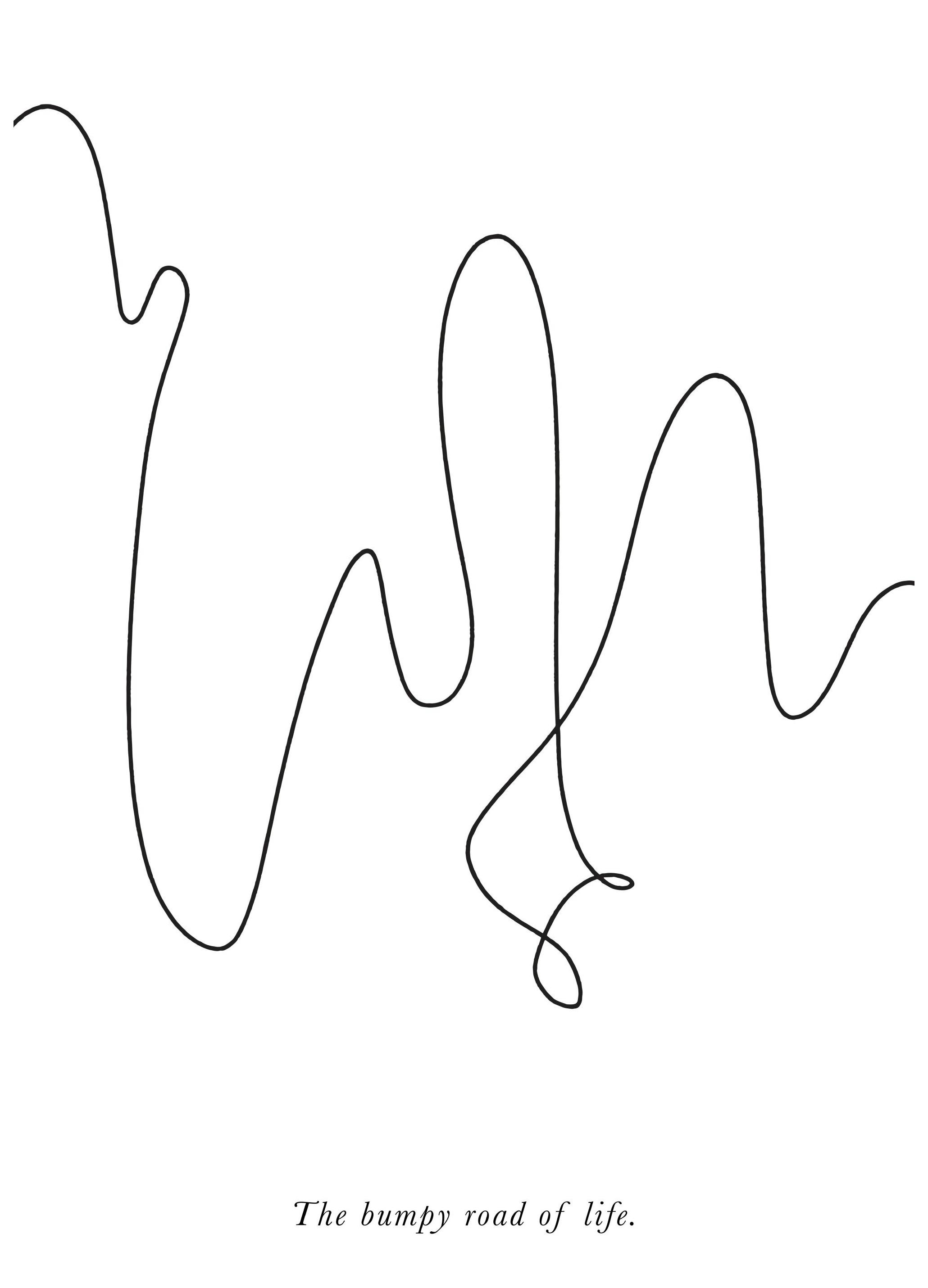Prints - The Bumpy Road Of Life Print (50x70 cm) - Line Art prints