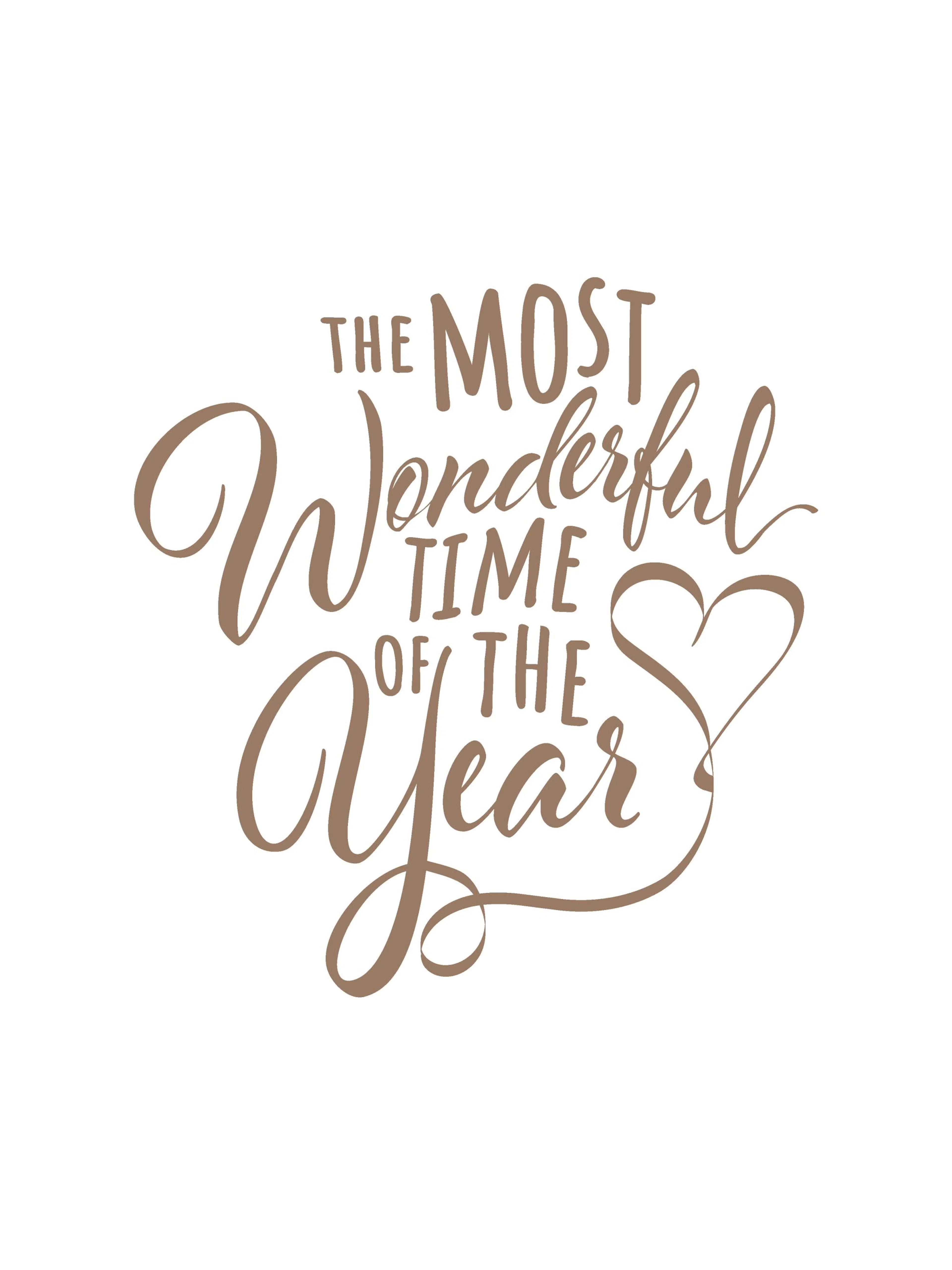 White poster with The most wonderful time of the year in brown script, perfect for holiday decor.