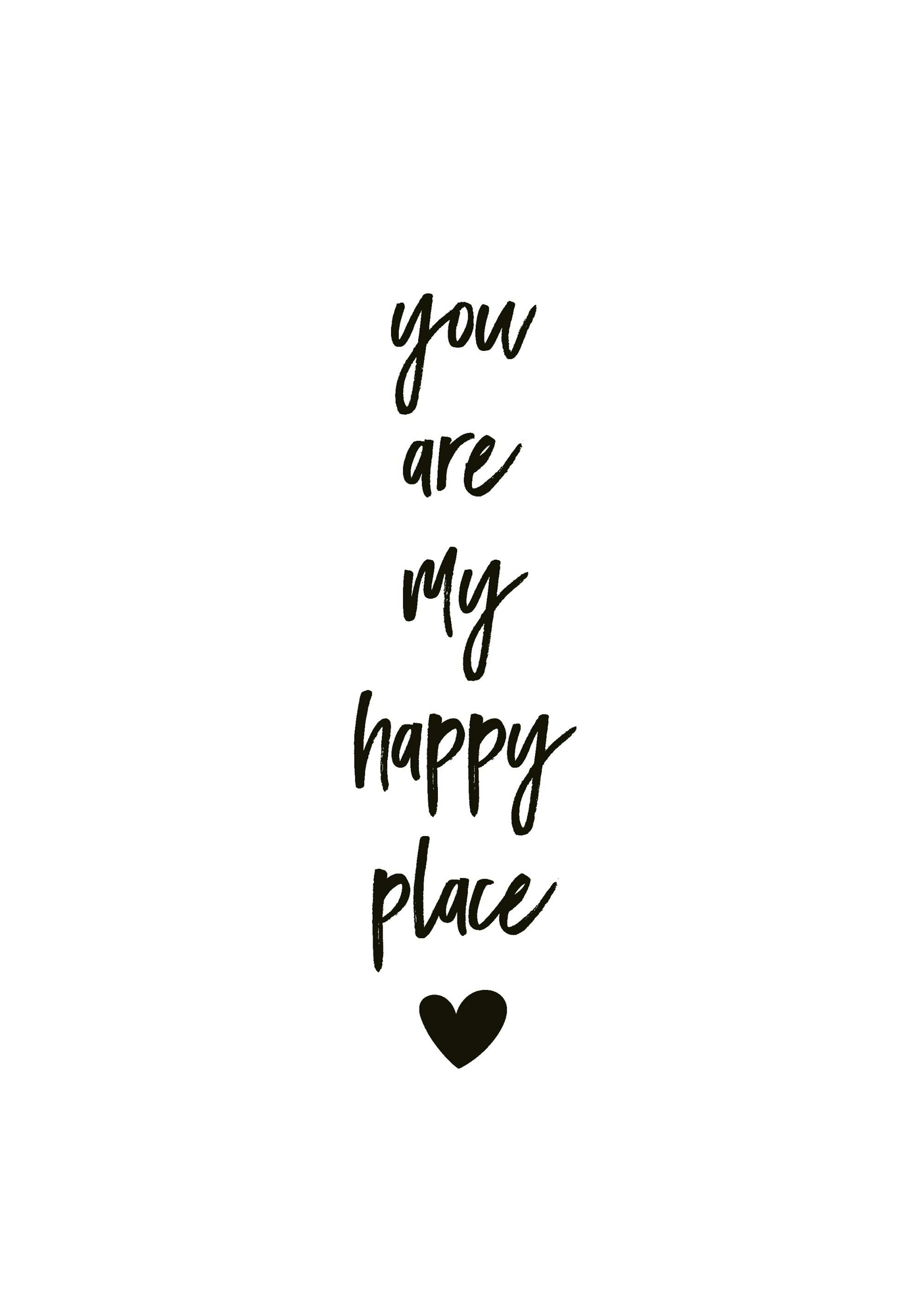 Affiche typographie You are my happy place et cœur noir sur fond blanc