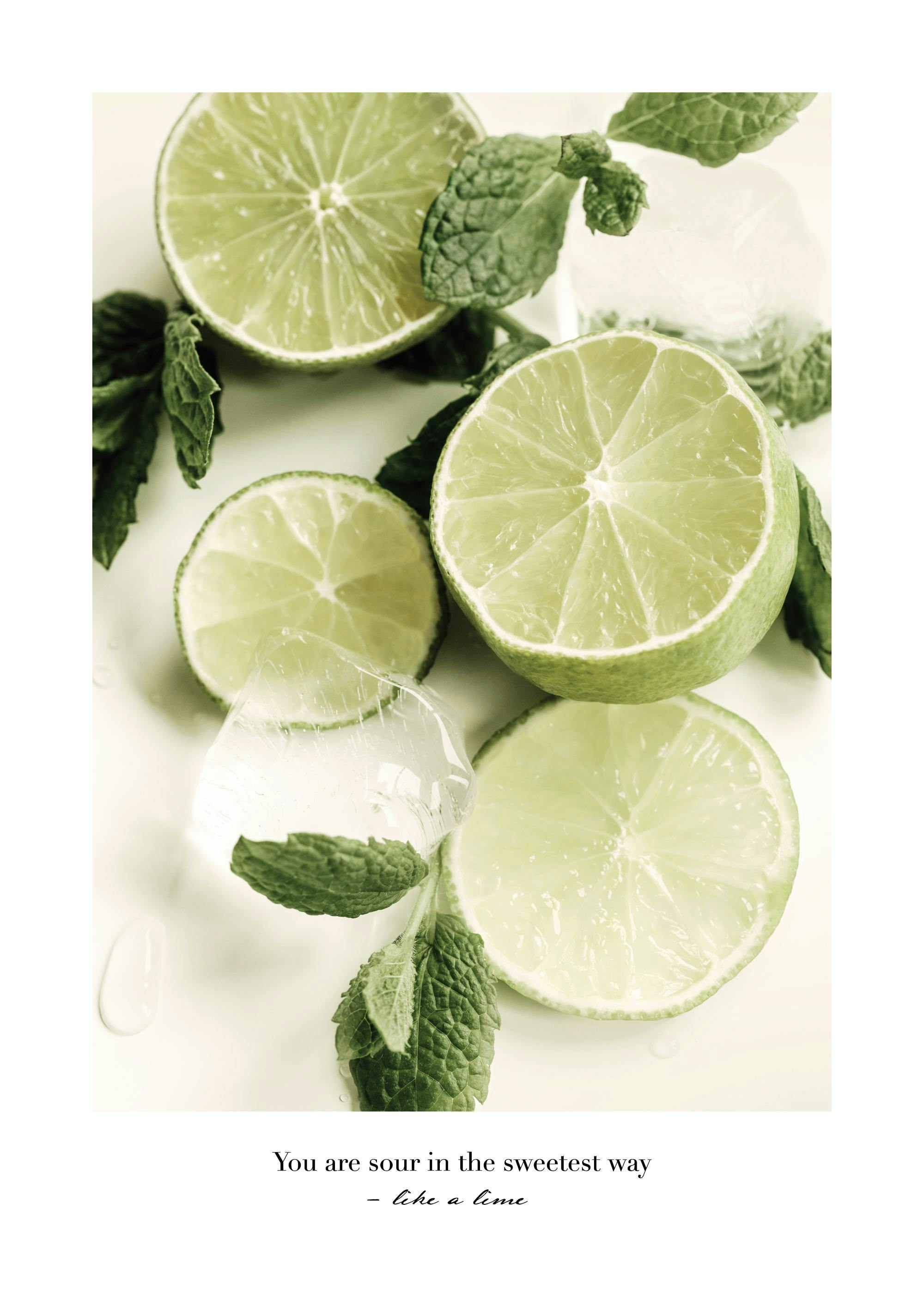 Fotografi av gröna limefrukter, myntablad och isbitar med texten You are sour in the sweetest way - like a lime under.