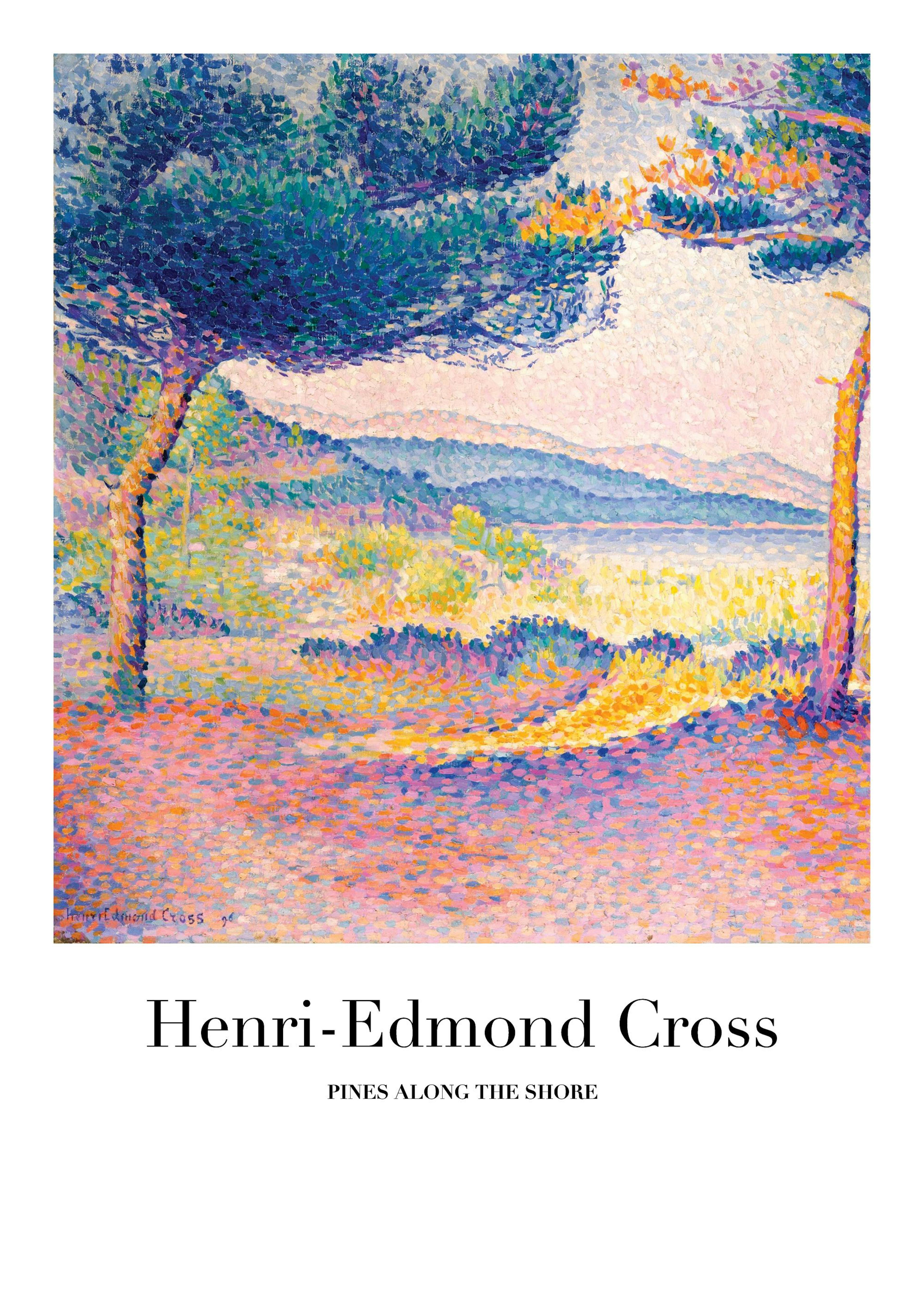 Henri-Edmond Cross - Pines Along the Shore Plakat 0