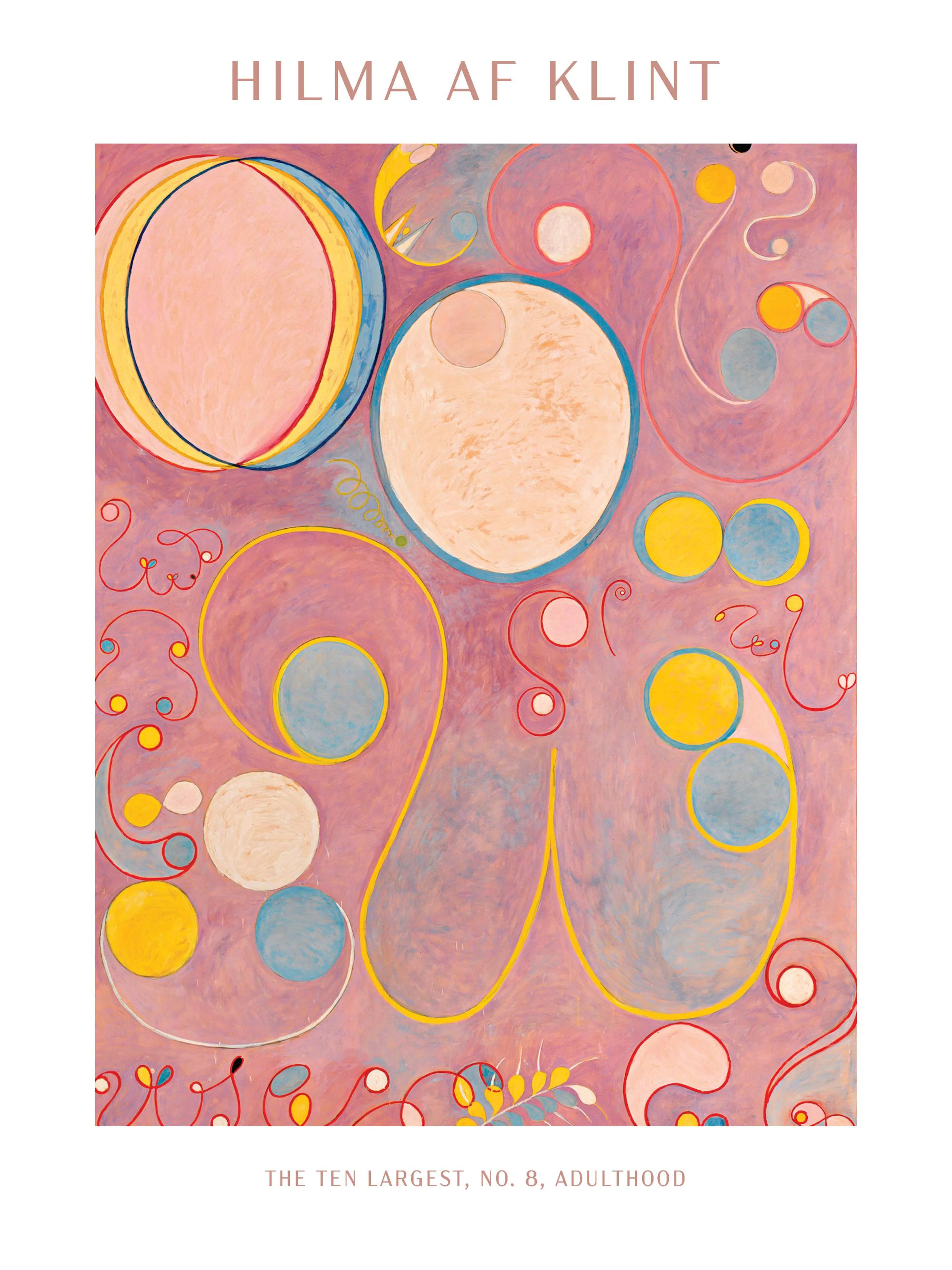 Hilma Af Klints The Ten Largest, No. 8, Adulthood print, featuring pink, yellow, and blue abstract shapes.