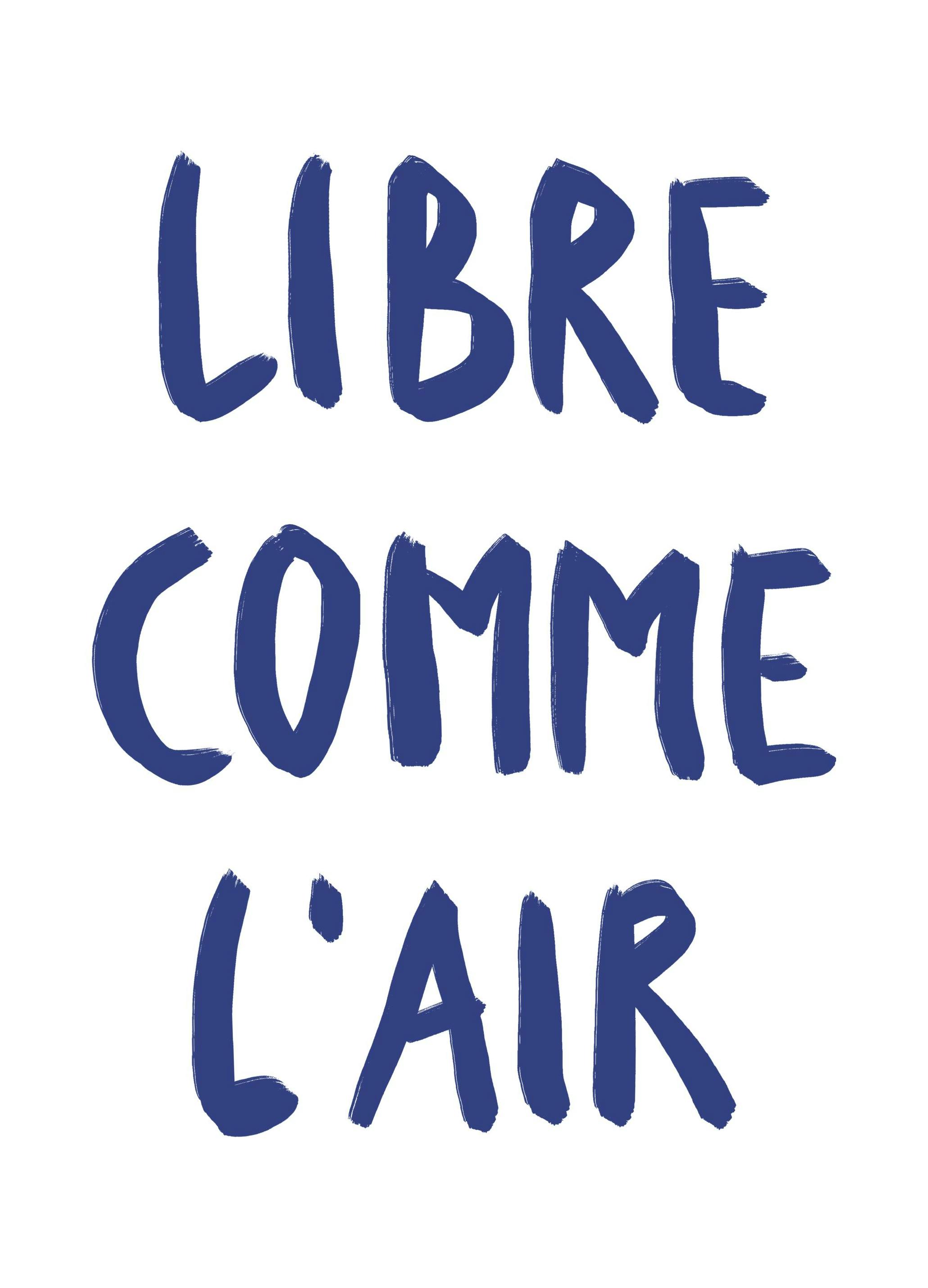 Libre Comme l'Air Poster (30x40 cm)- Poster di tipografia
