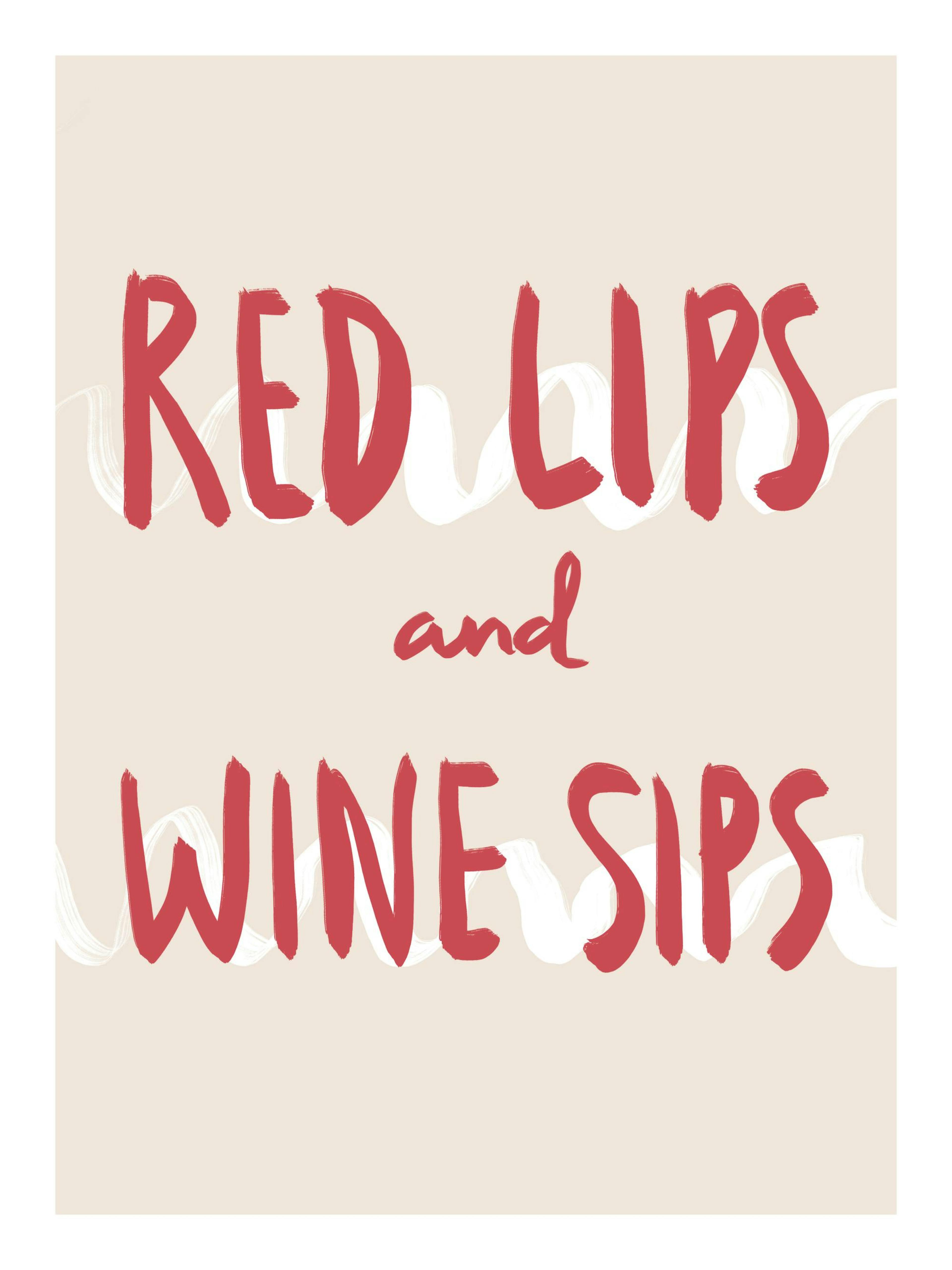Plakat typograficzny z czerwonym napisem Red Lips and Wine Sips” na beżowym tle z białymi falami.