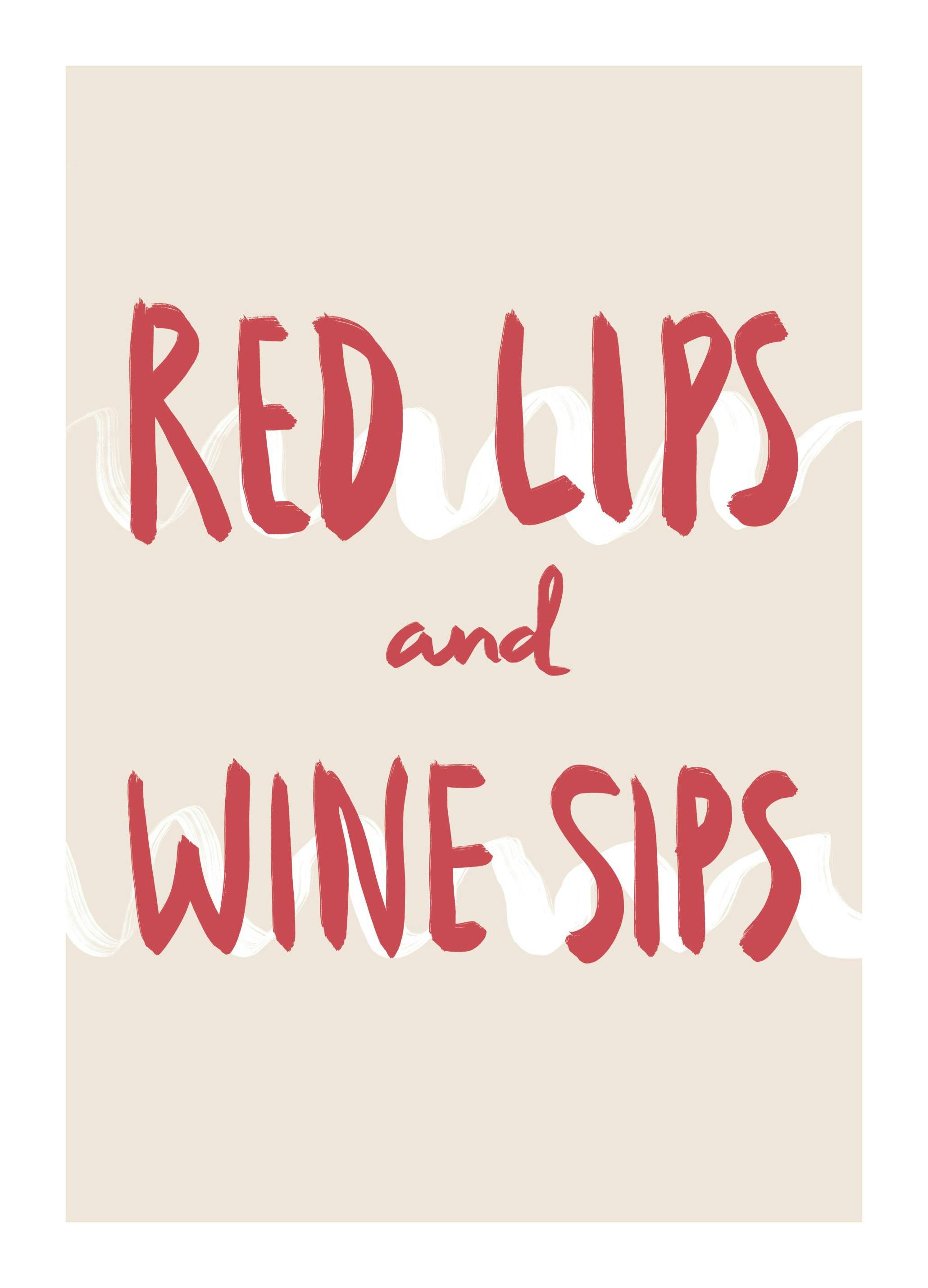 Red Lips and Wine Sips Poster (30x40 cm)- Tipografia