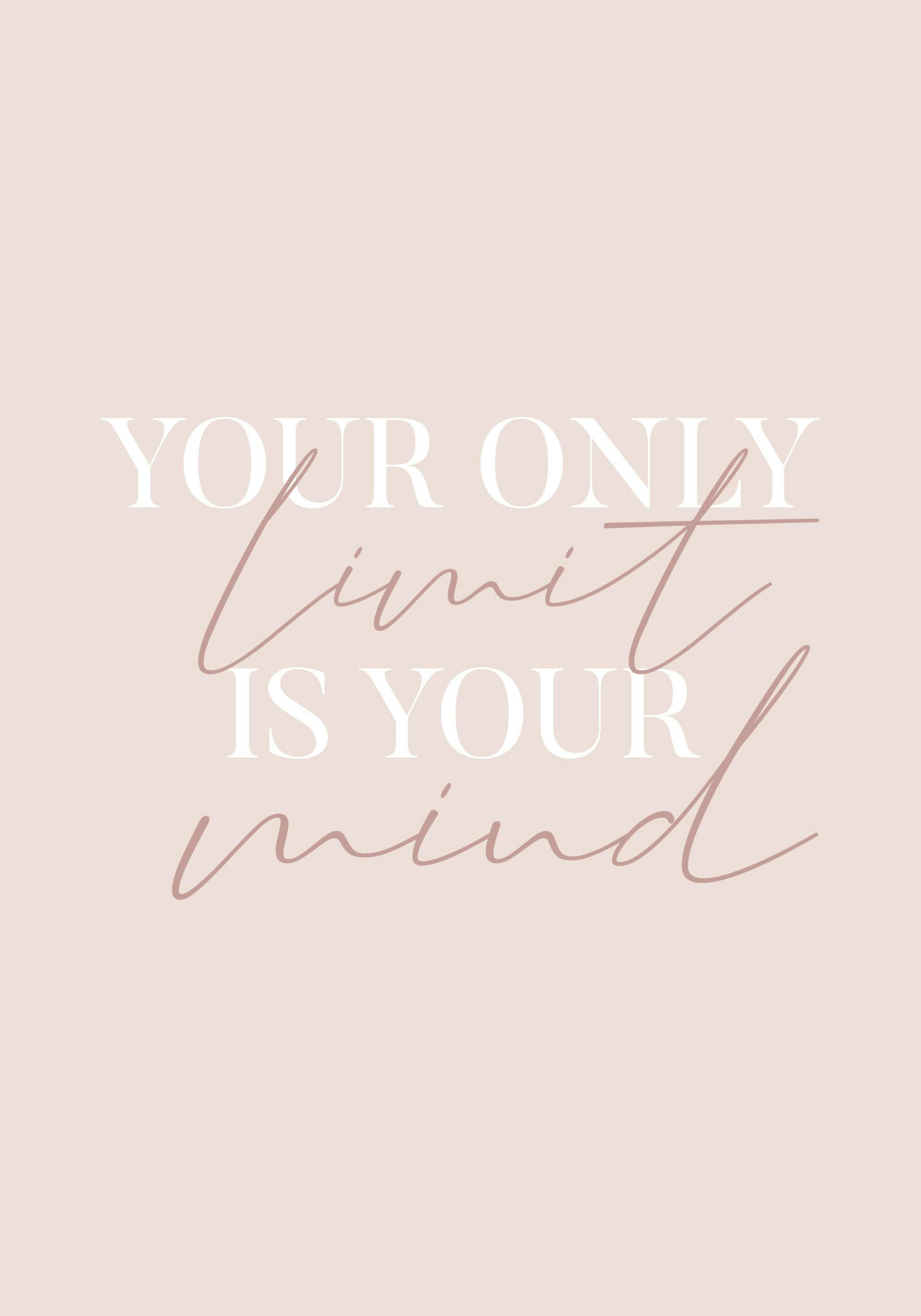Póster rosa pastel con la cita Your only limit is your mind en tipografía elegante, ideal para motivación en el hogar.
