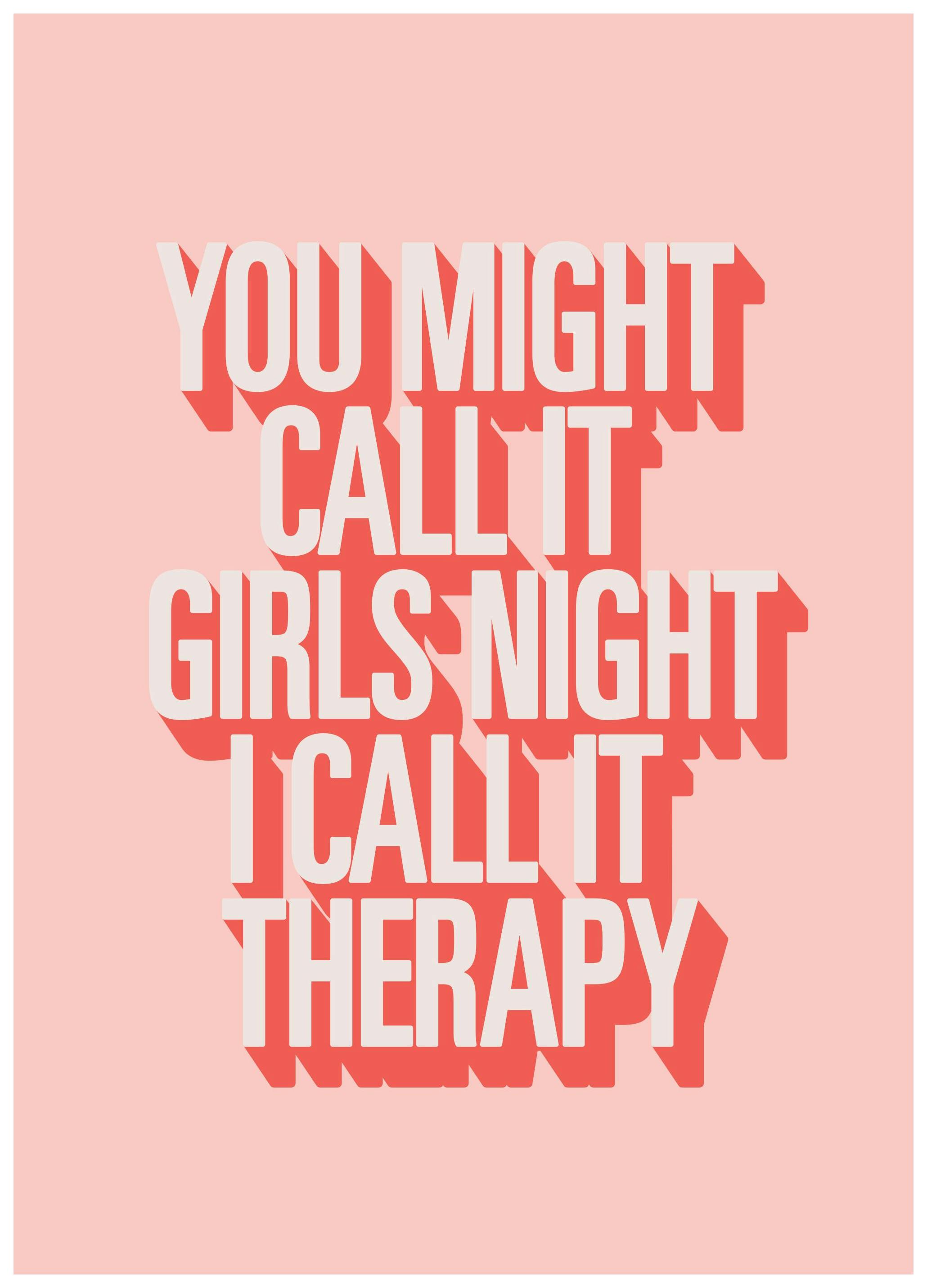 I Call it Therapy Poster (30x40 cm)- Tipografia