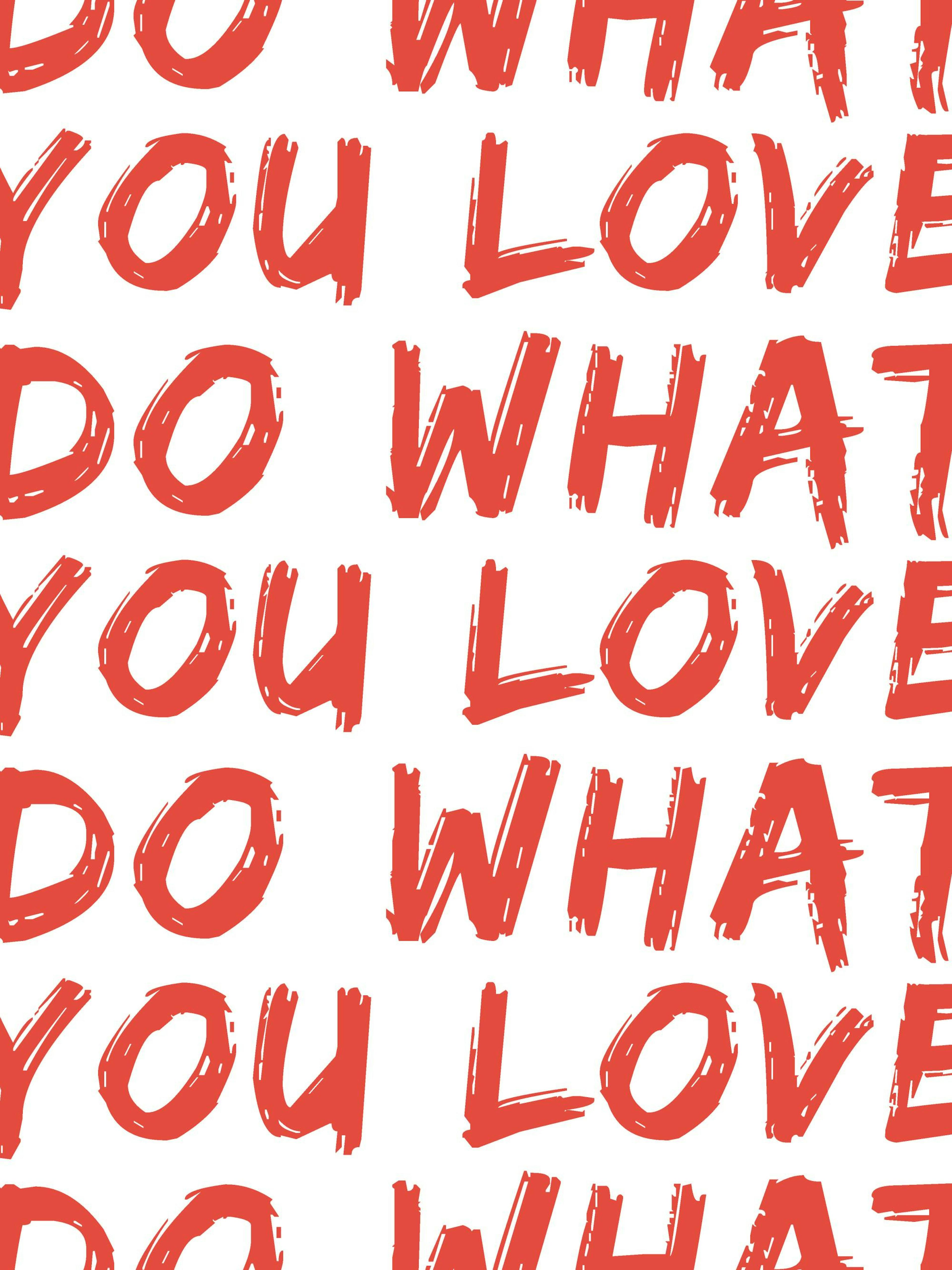 Do What You Love red and white text poster with brushstroke lettering, motivational wall art