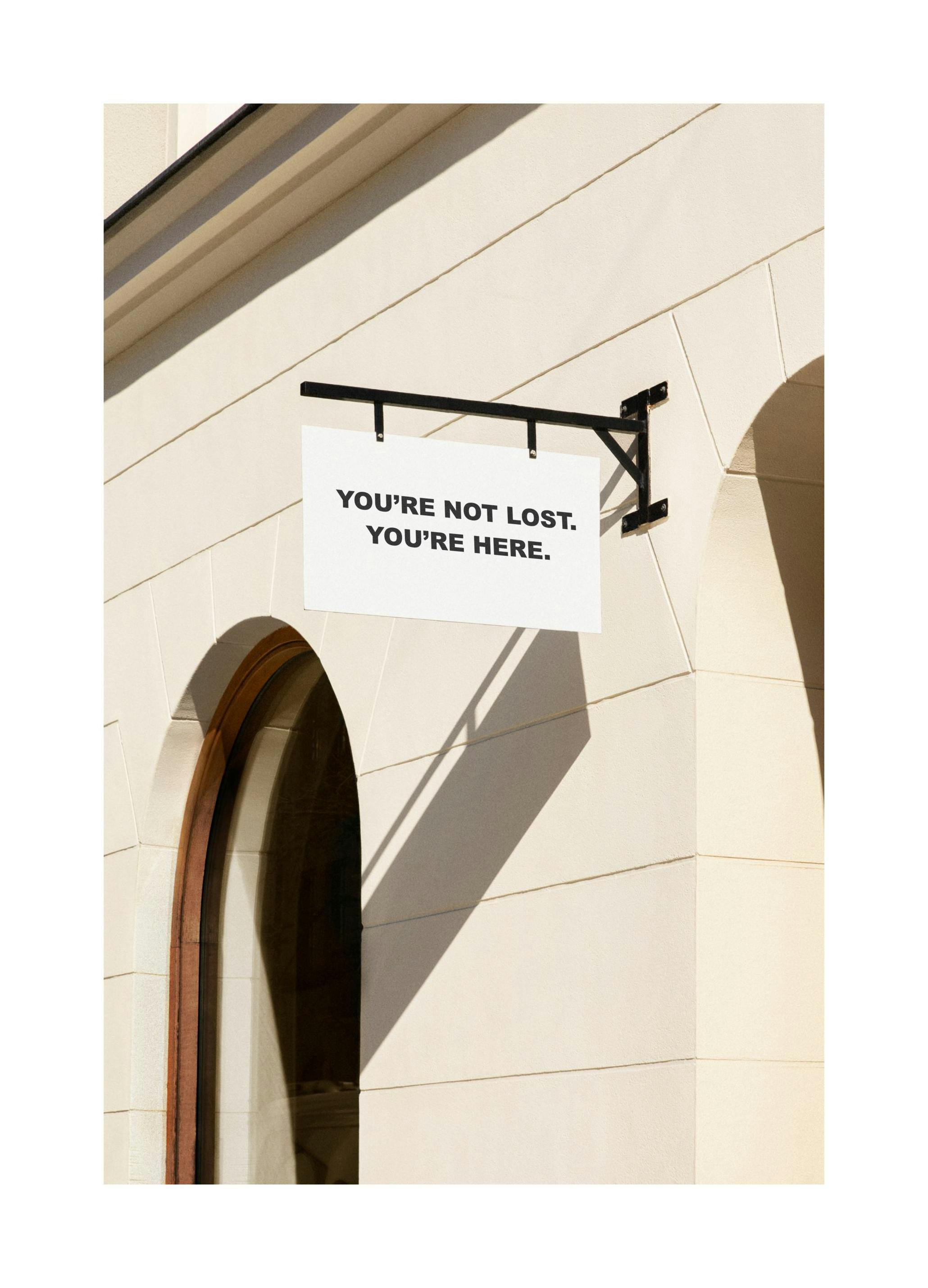 You're Not Lost Print (50x70 cm)