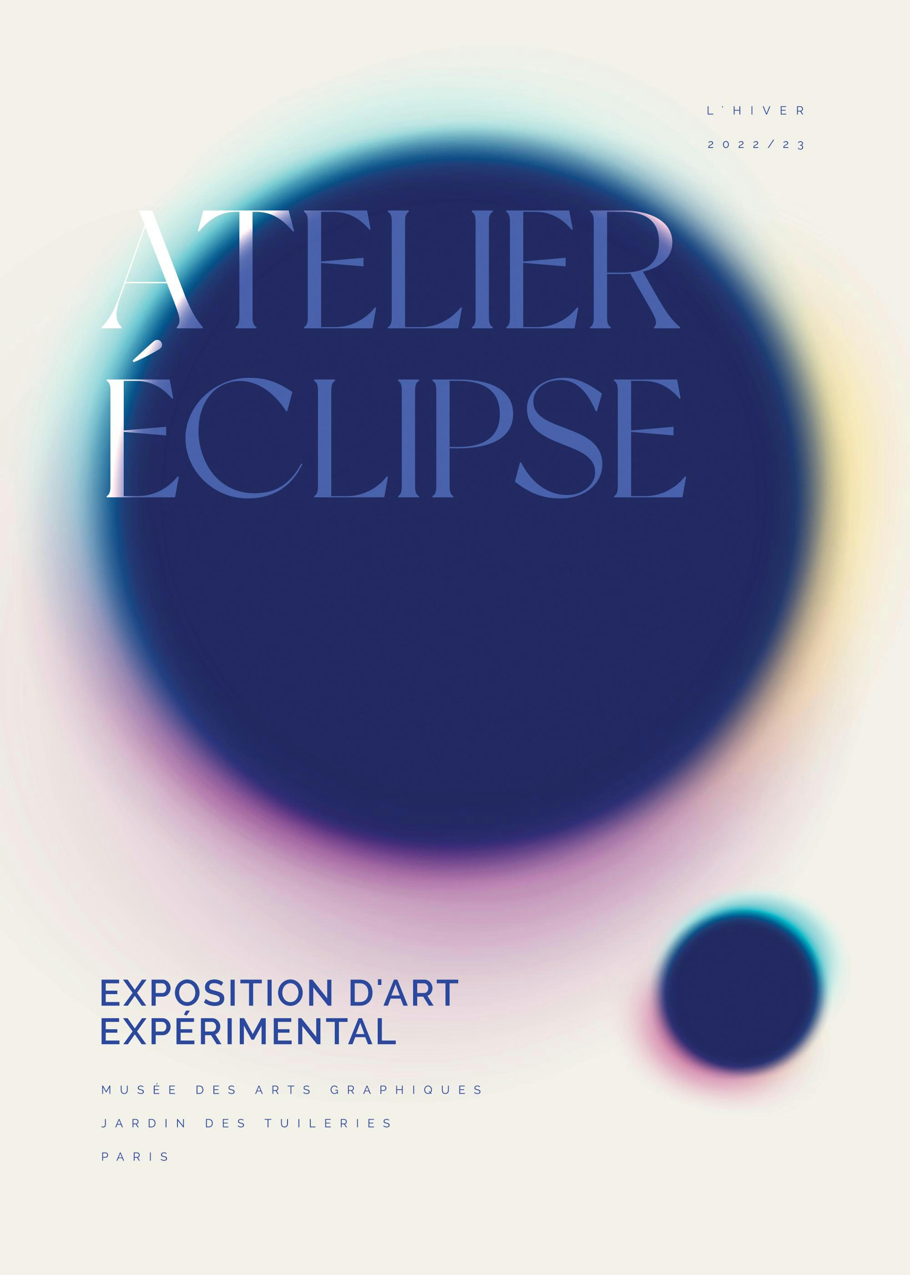 Póster Atelier Éclipse con círculo azul difuminado, texto Atelier Éclipse y Exposition dart expérimental