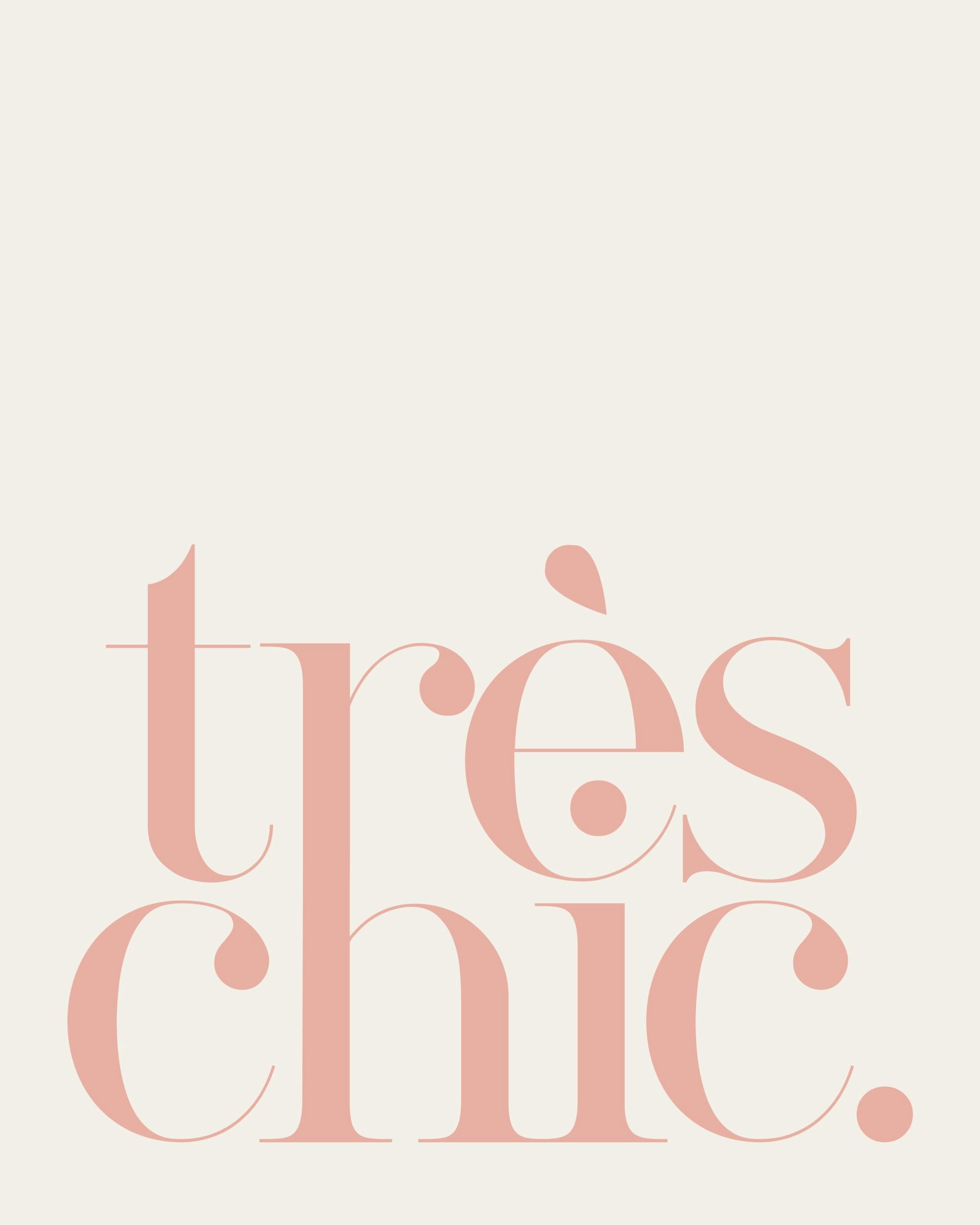 Très Chic Plakat 0