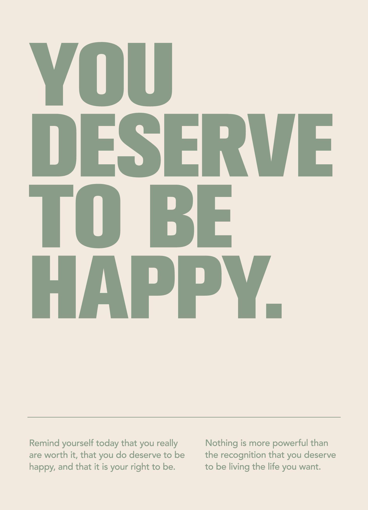 Deserve to be Happy Print - Main Image