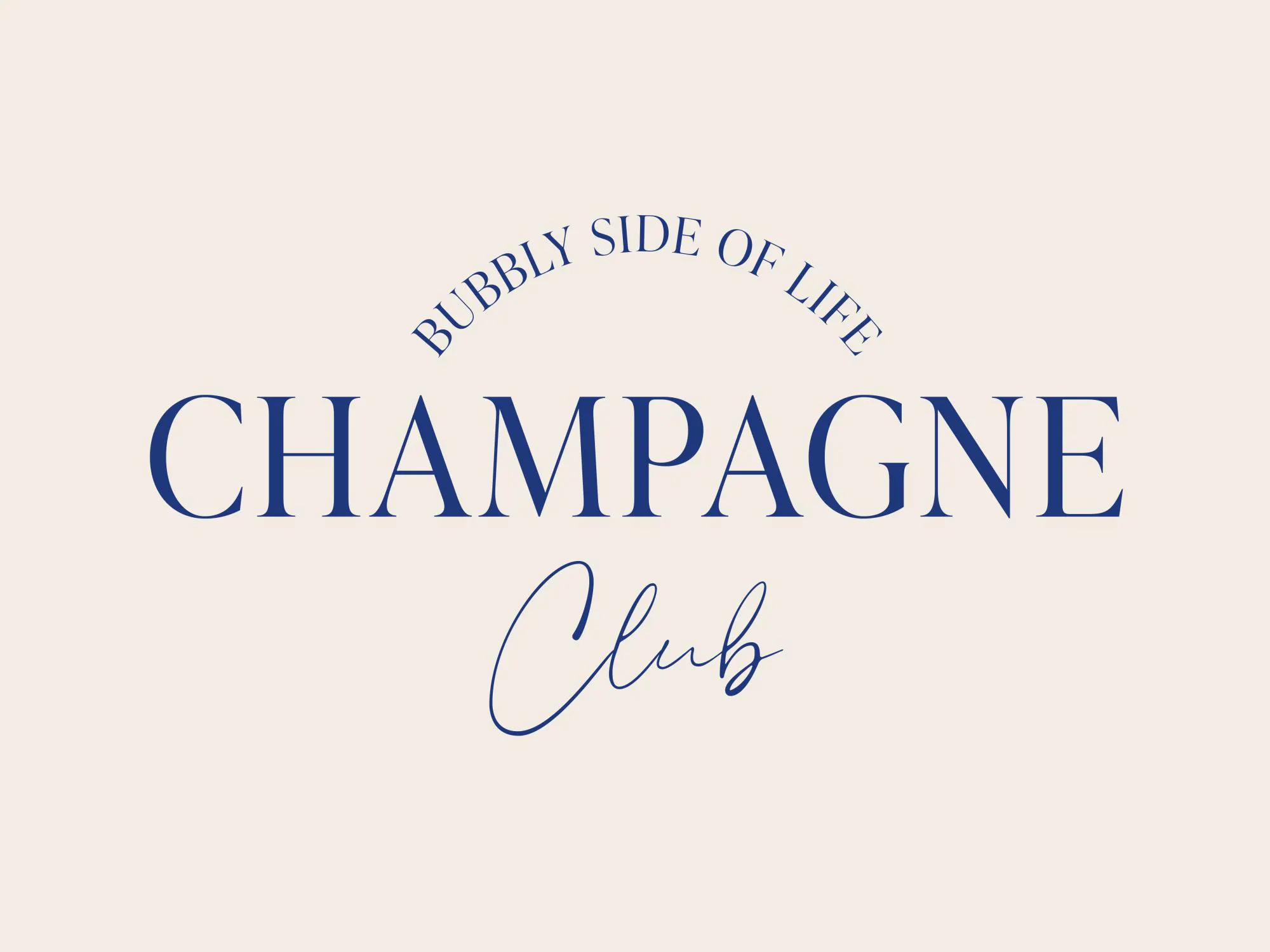 Póster de texto beige claro con Bubbly side of life - Champagne club en azul oscuro, tipografía elegante.