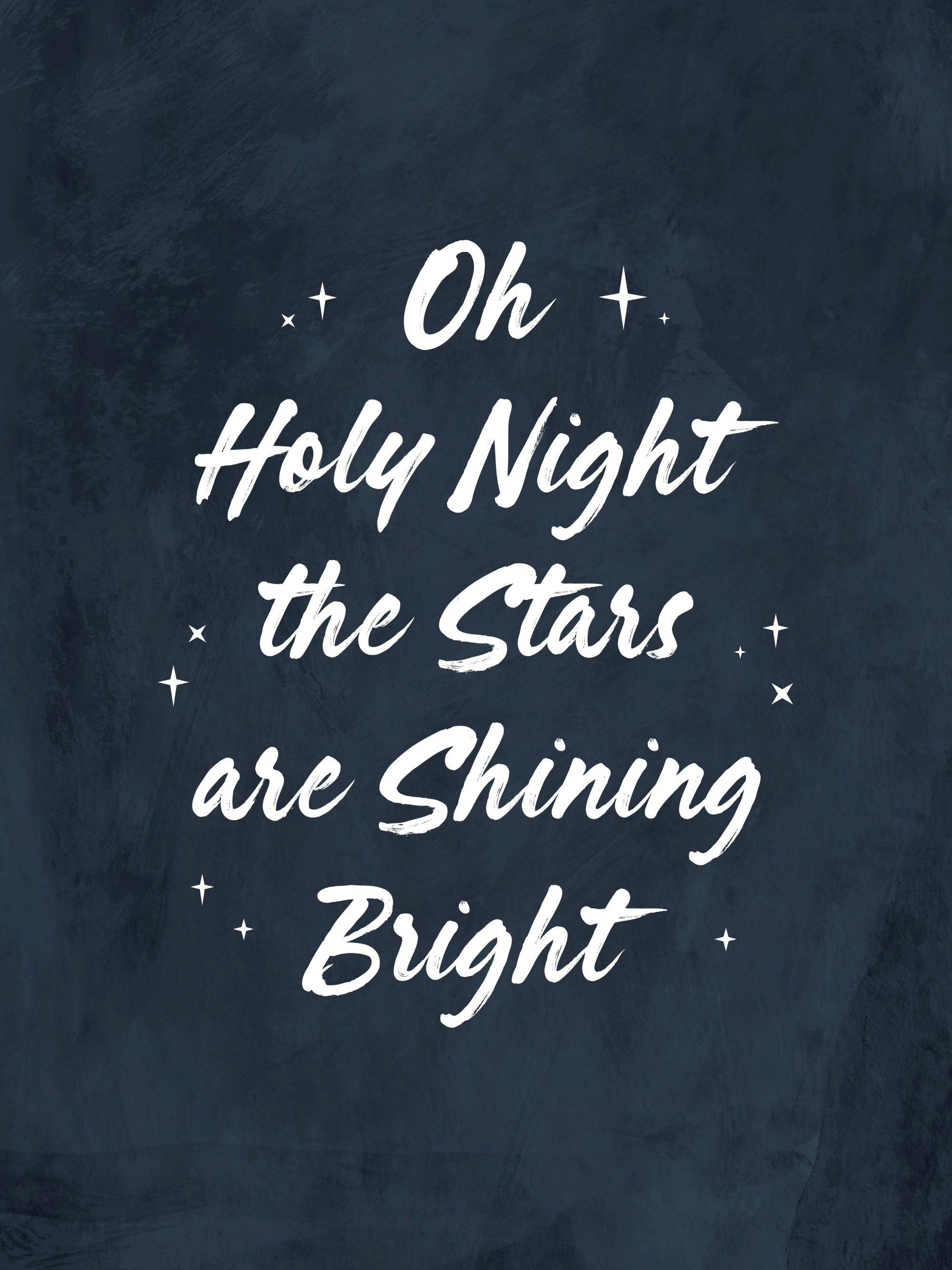 짙은 파란색 배경에 흰색 필기체로 Oh Holy Night the Stars are Shining Bright 문구가 있는 크리스마스 포스터