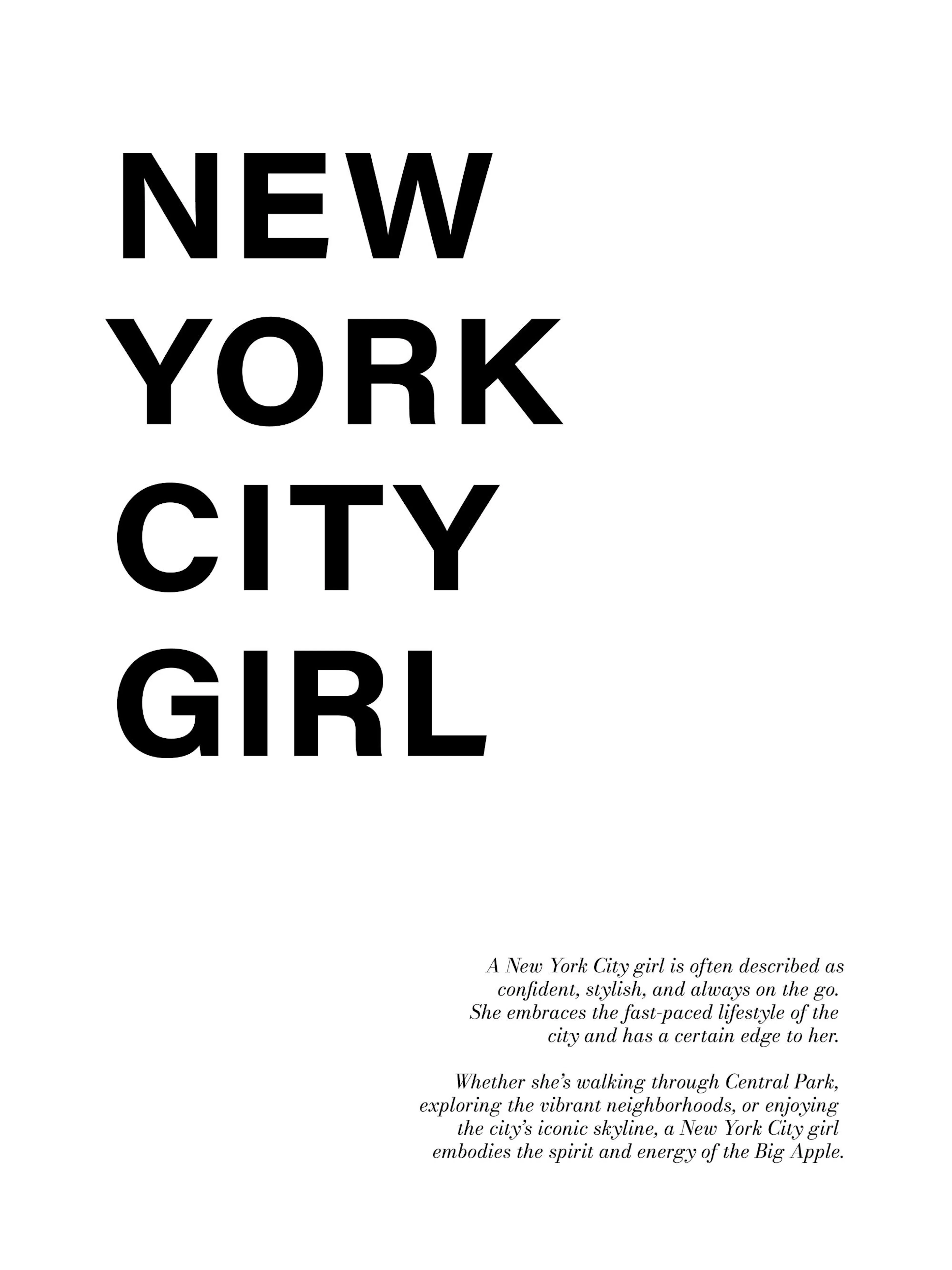 Schwarz-weiß-Typografie-Poster mit NEW YORK CITY GIRL und Textbeschreibung einer NYC-Frau.