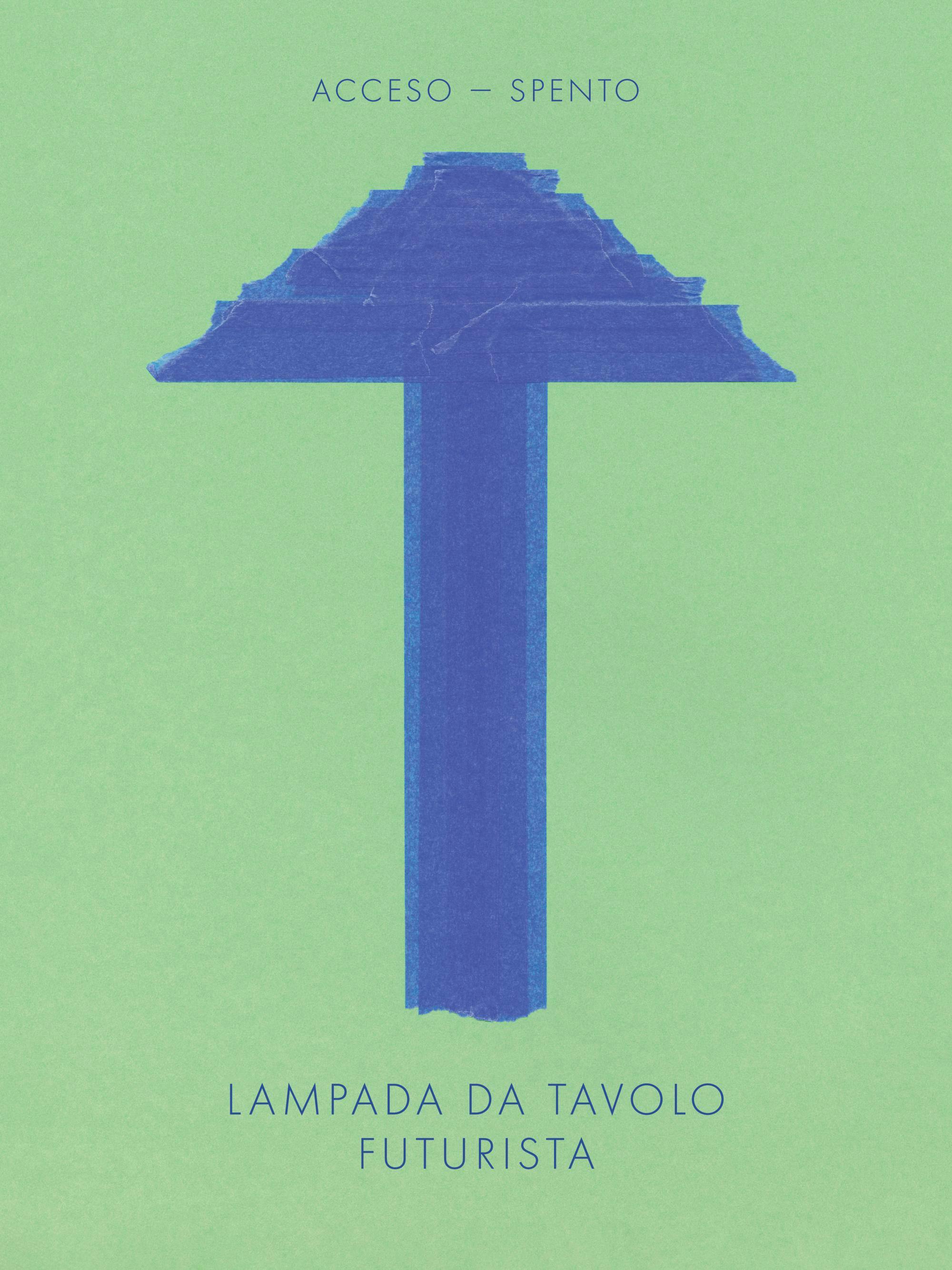 Abstrakt poster av futuristisk bordslampa i klarblått mot grön bakgrund, med texten ACCESO - SPENTO och LAMPADA DA TAVOLO FUTURI