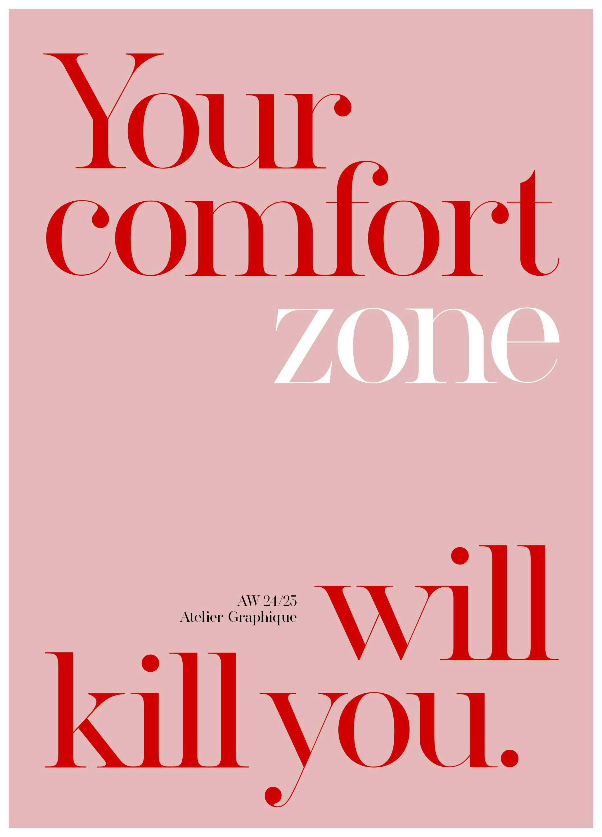 Your Comfort Zone Poster (21x30 cm)- Posters com citações