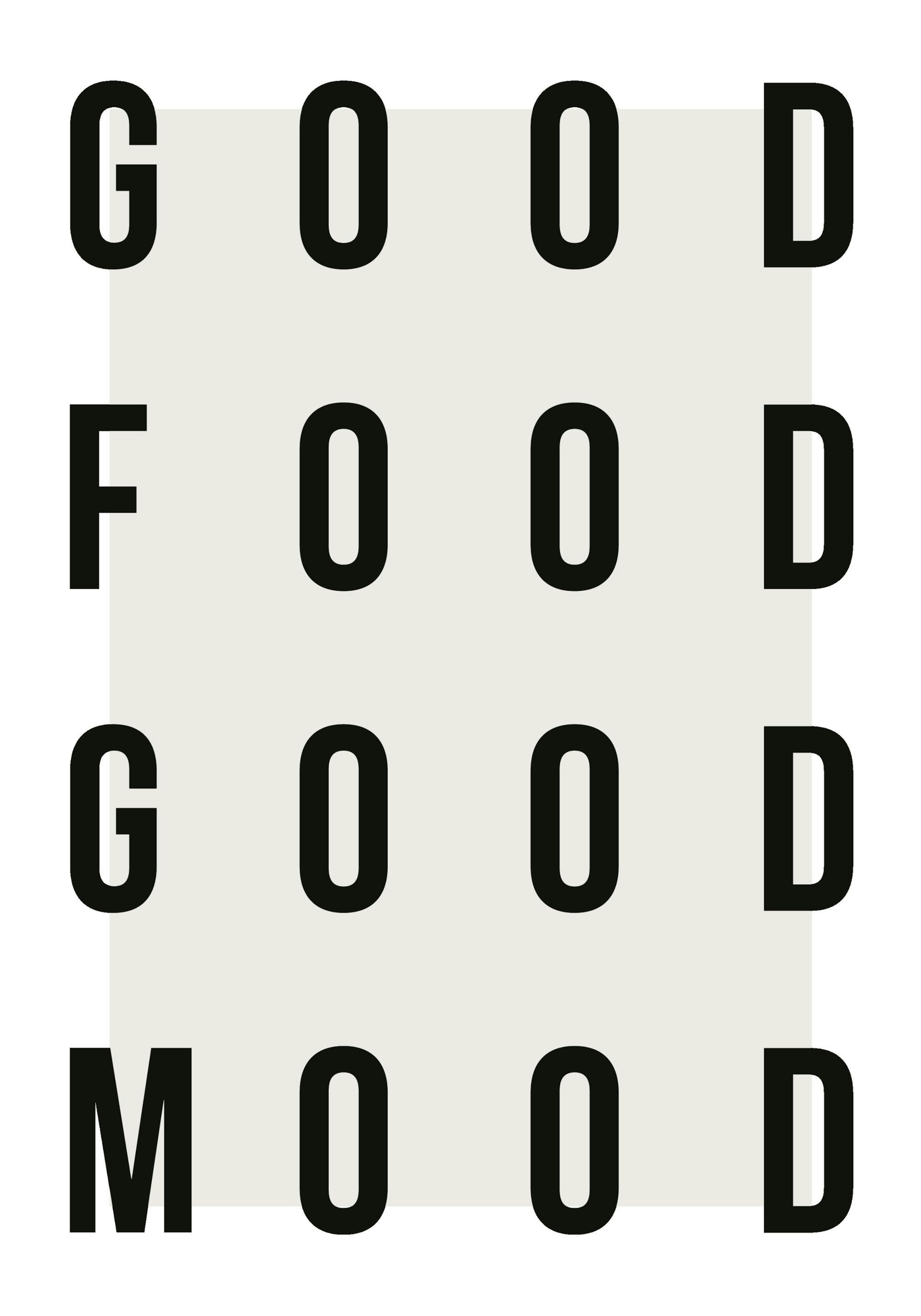 Plakat z napisem Good Food Good Mood czarną, pogrubioną czcionką na białym tle. Idealny do kuchni.