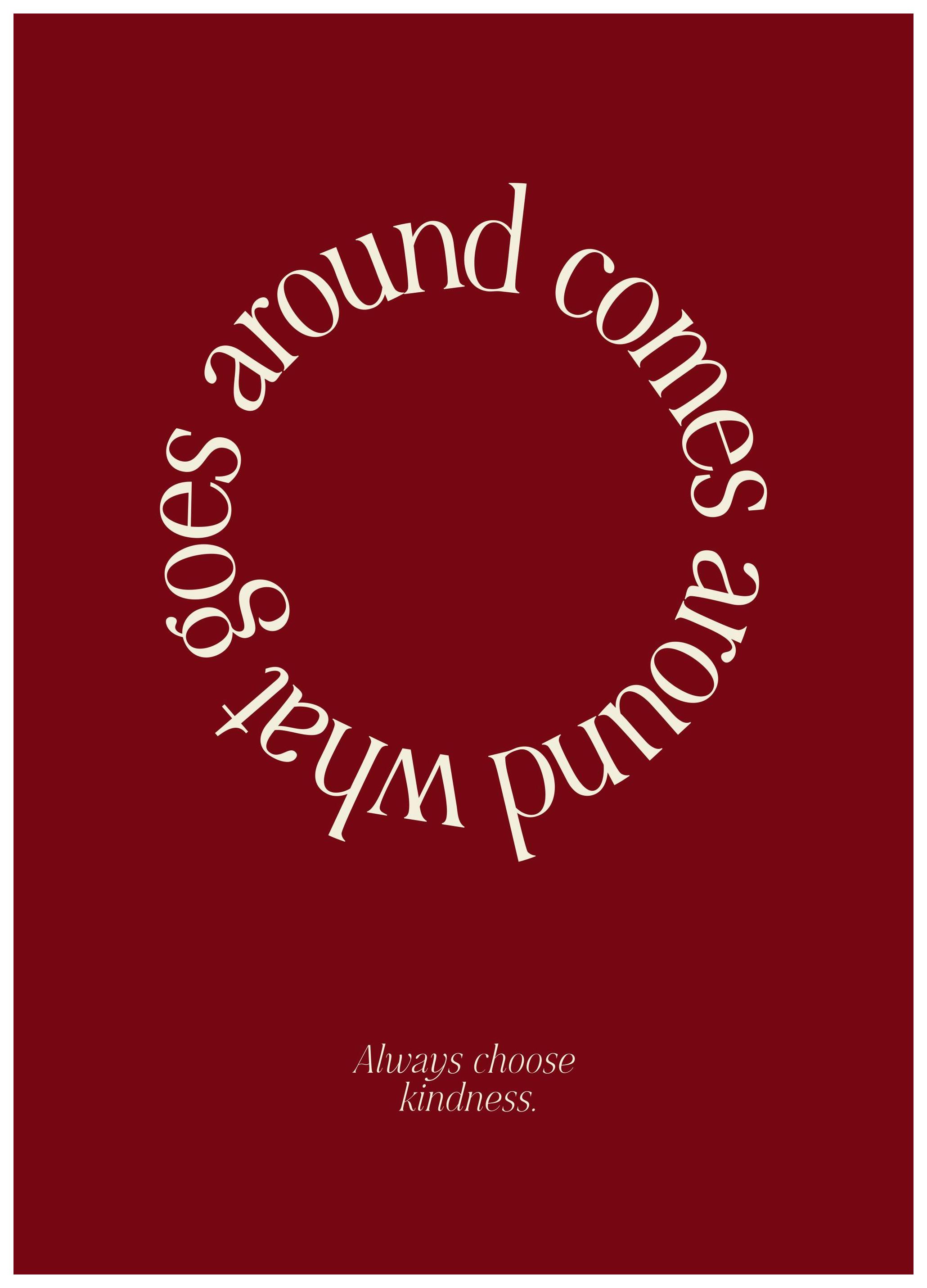 Always Choose Kindness Poster (50x70 cm)