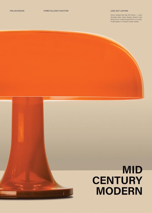 Affiche avec une lampe orange de style Mid-Century Modern. Texte: ITALIAN DESIGN, FORM FOLLOWS FUNCTION, LESS, BUT LASTING.