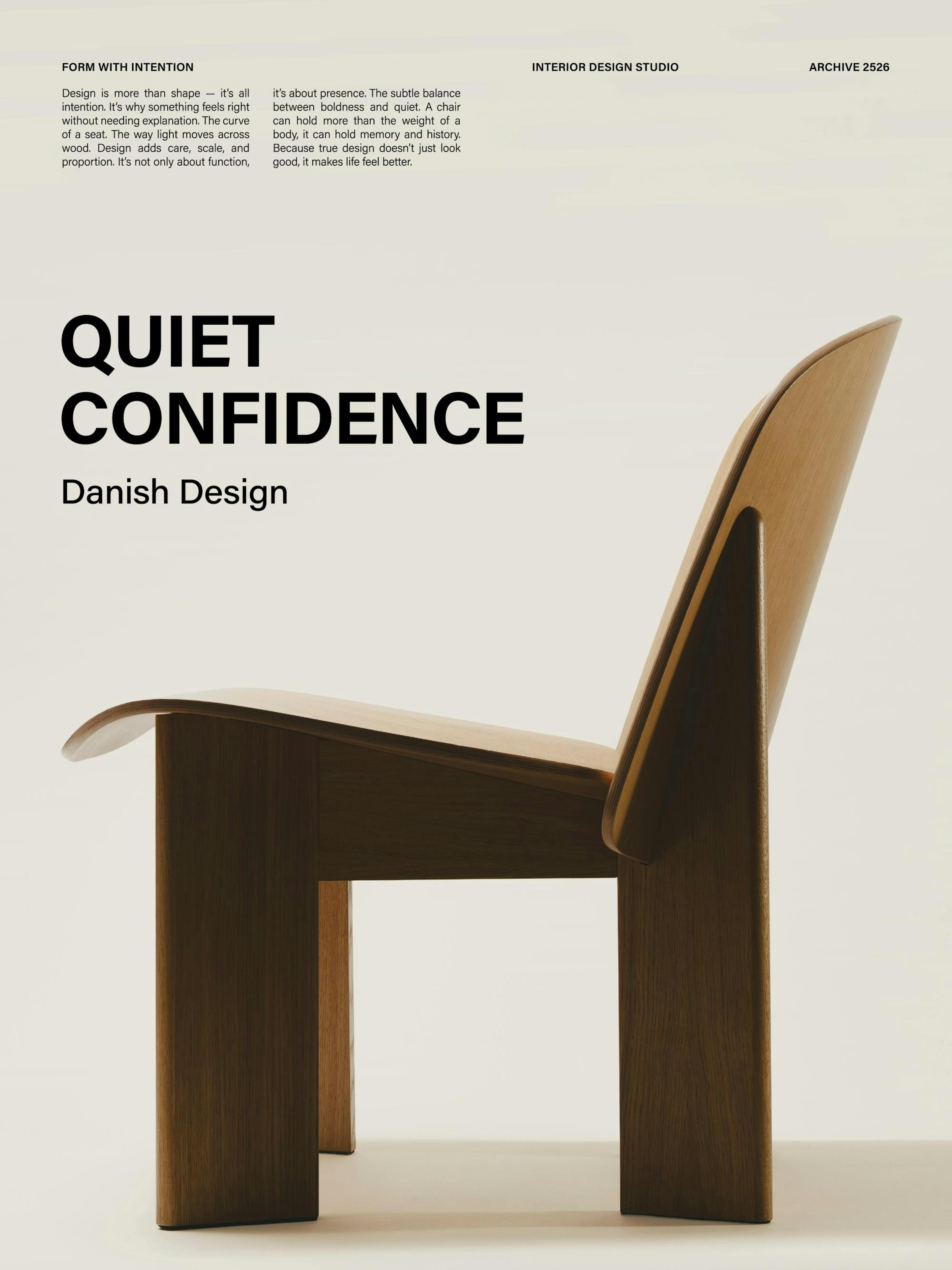 A print of a minimalist light wood Danish design chair with text QUIET CONFIDENCE Danish Design.