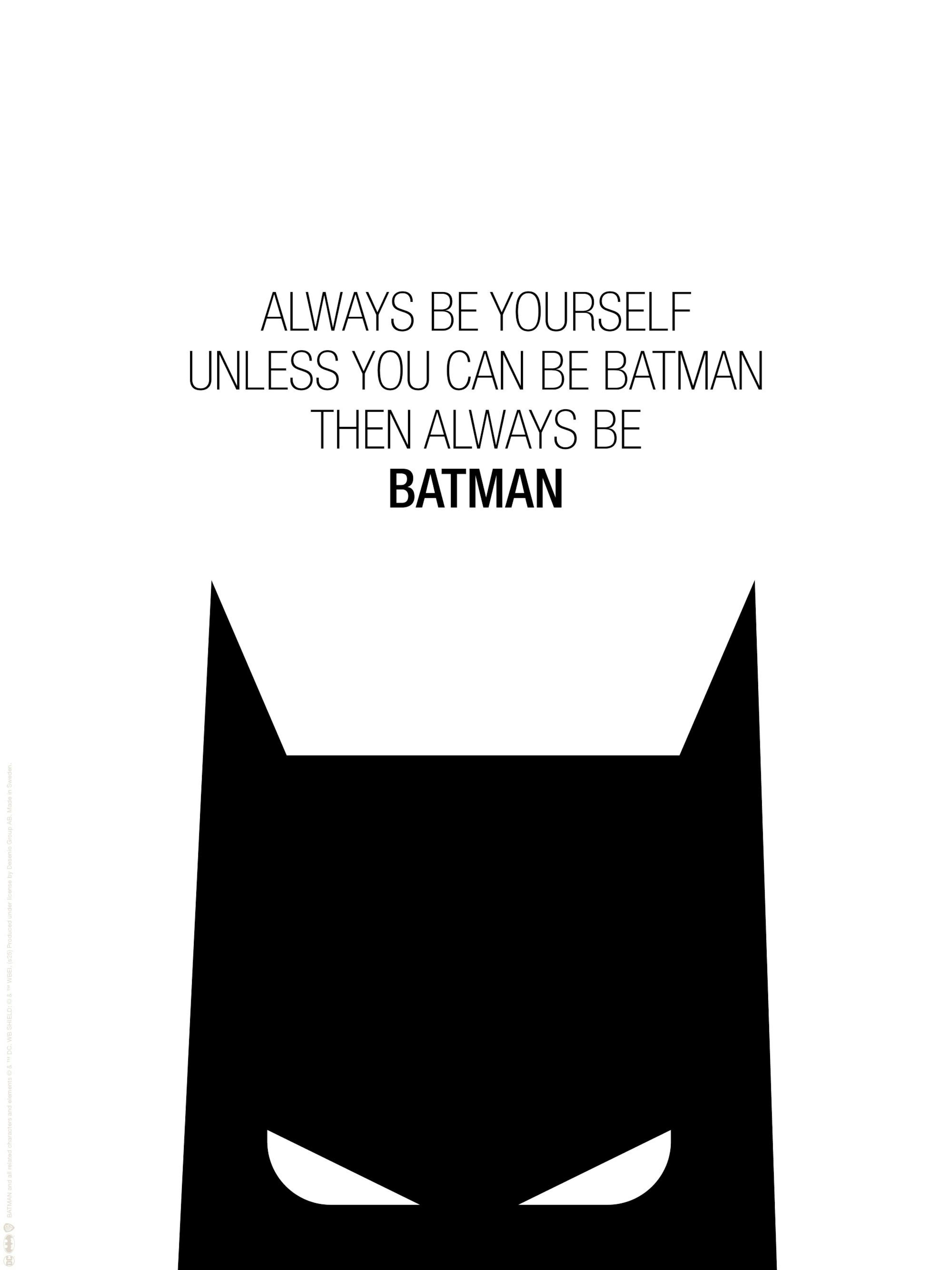 Batman quote print with black text on a white background, featuring the Batman logo silhouette. Minimalist superhero poster.