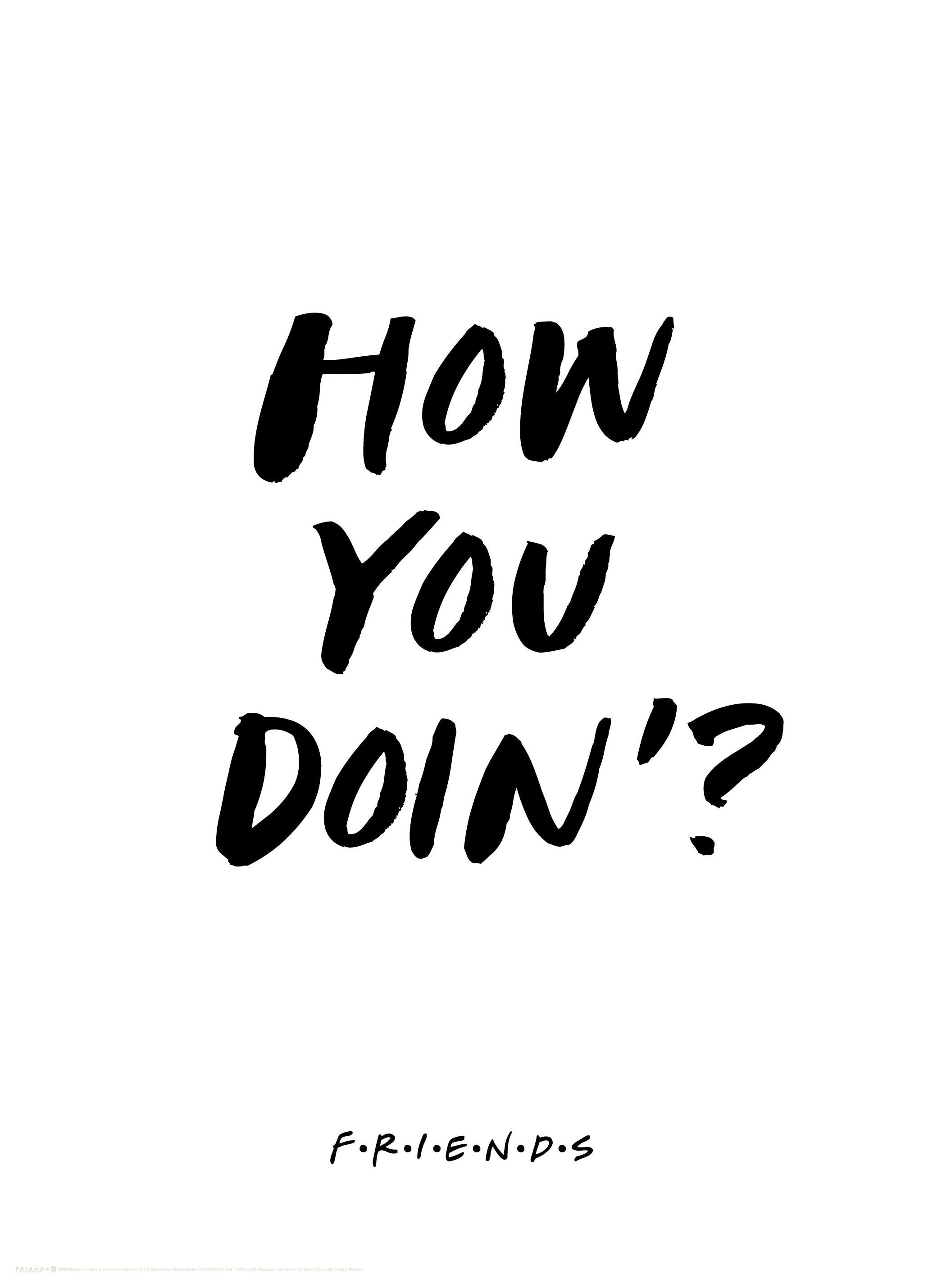 Friends - How You Doin Poster (30x40 cm)