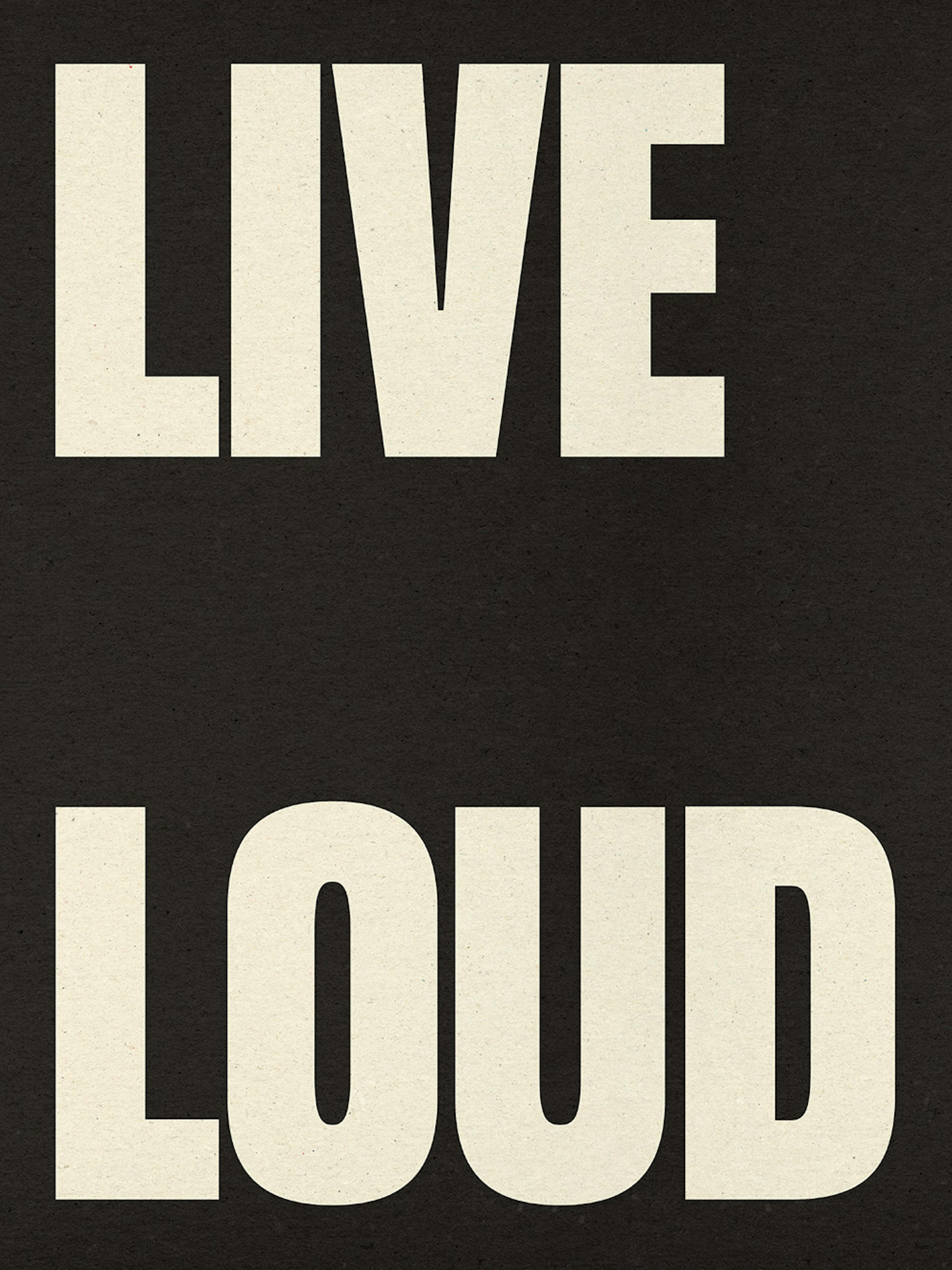 Live Loud Poster 0