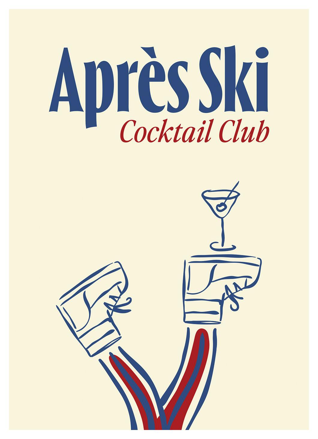 AprÃ¨s Ski Cocktail Club Poster (30x40 cm)