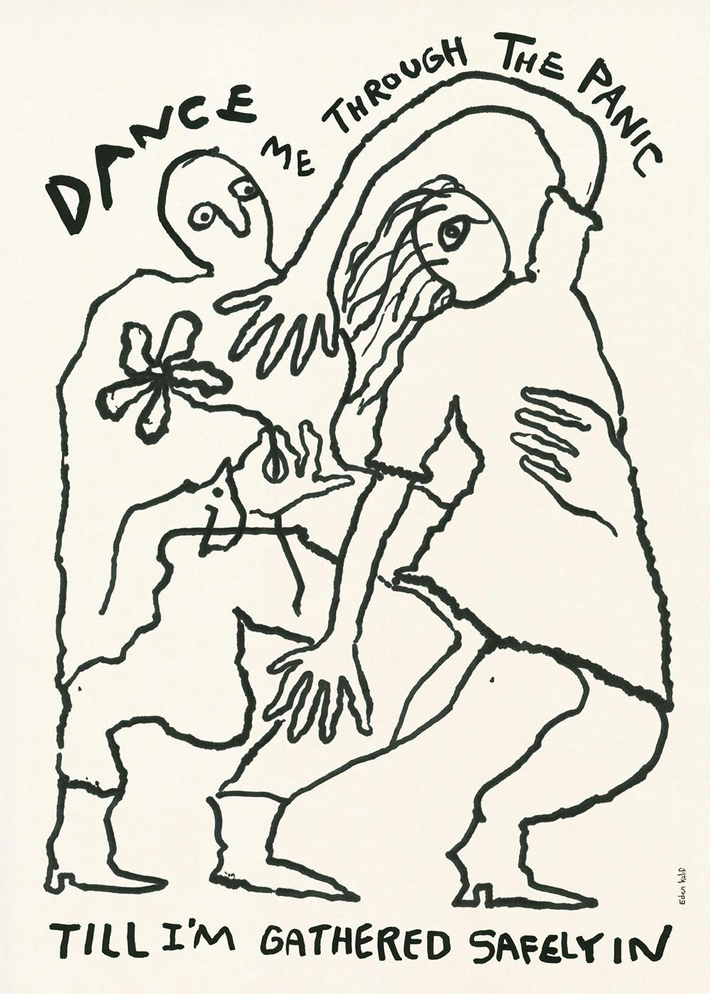 Eden Kalif - Dance Me to the End of Love Print 0