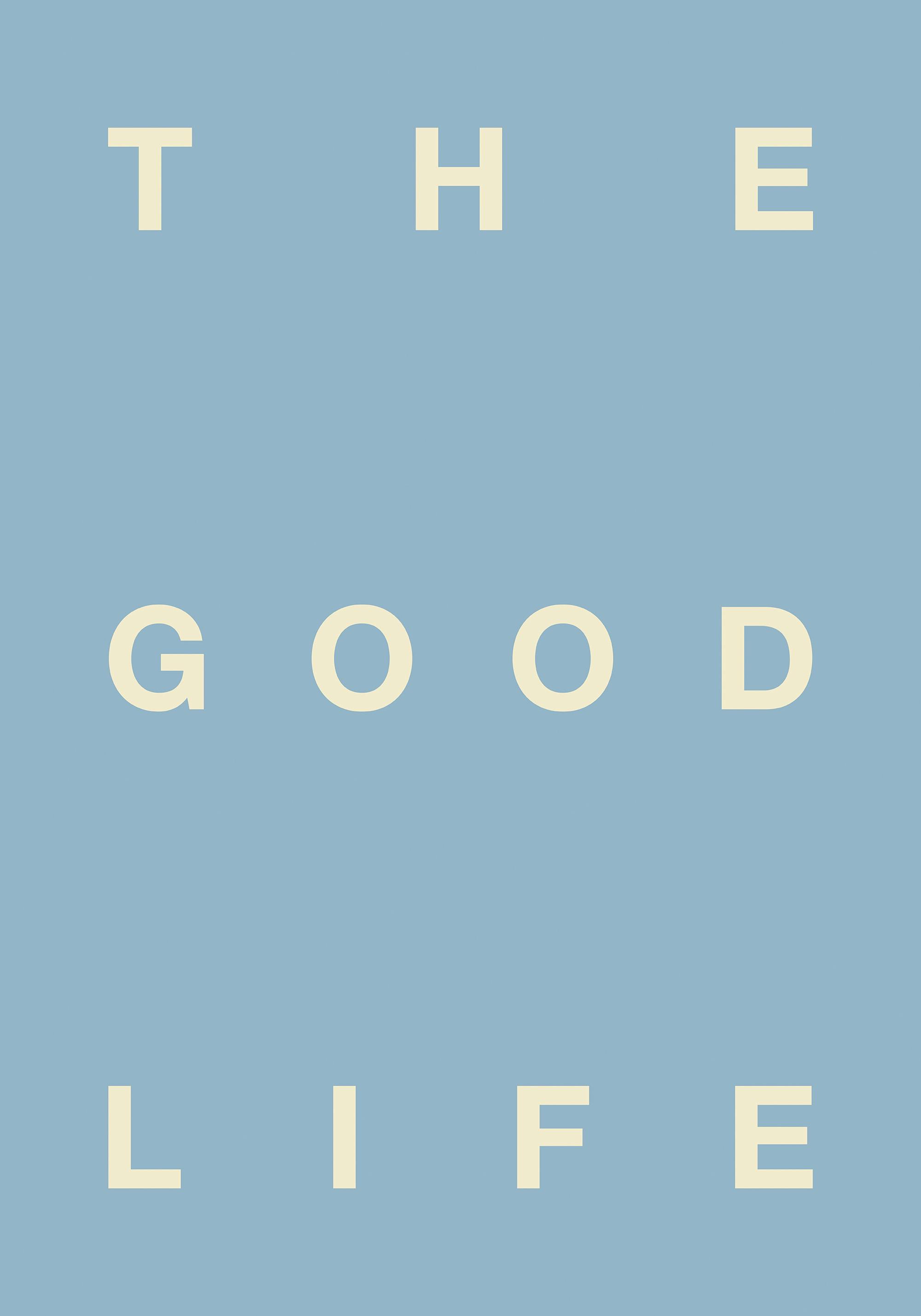 The Good Life Affiche 0