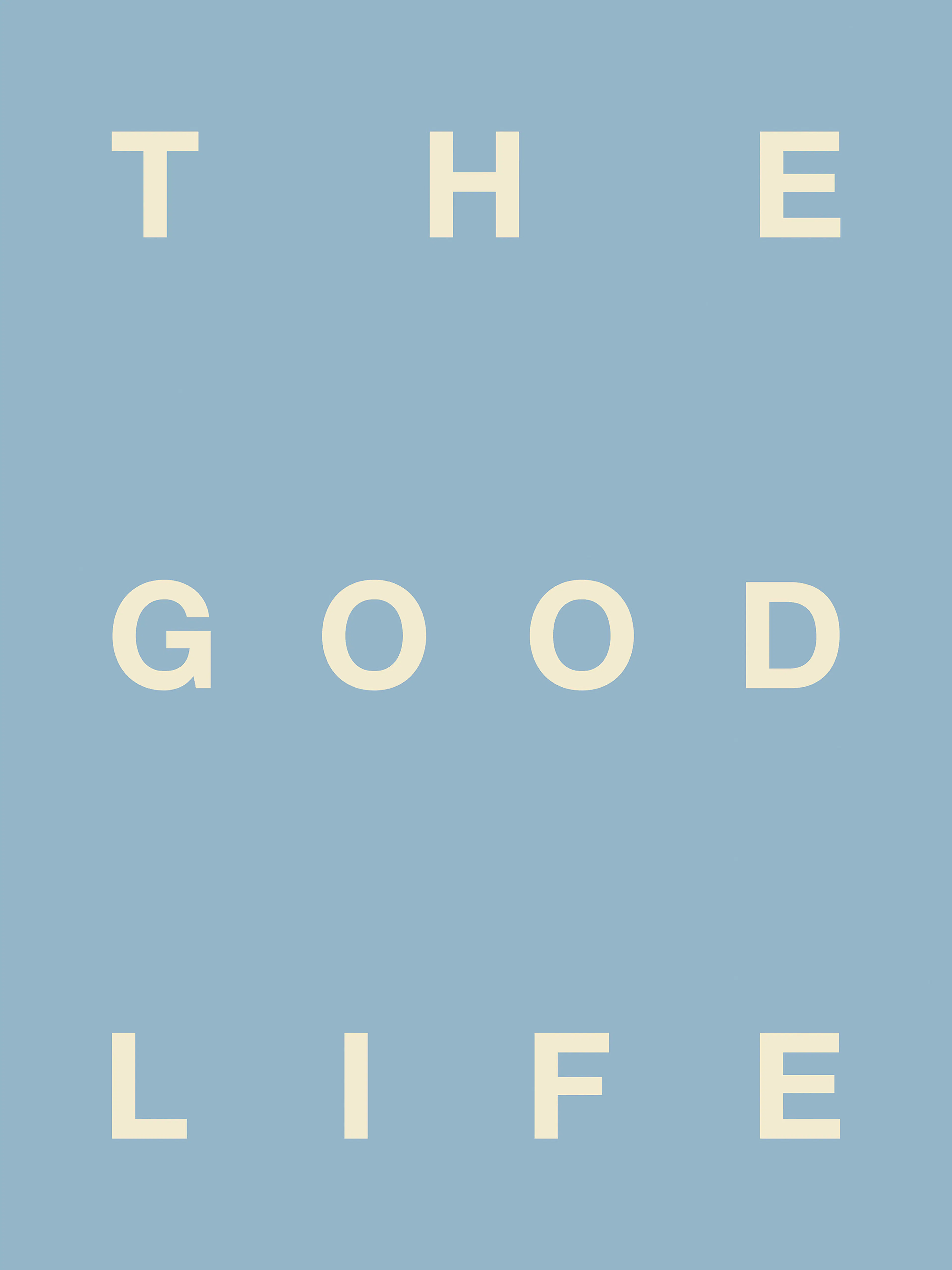 The Good Life Poster 0