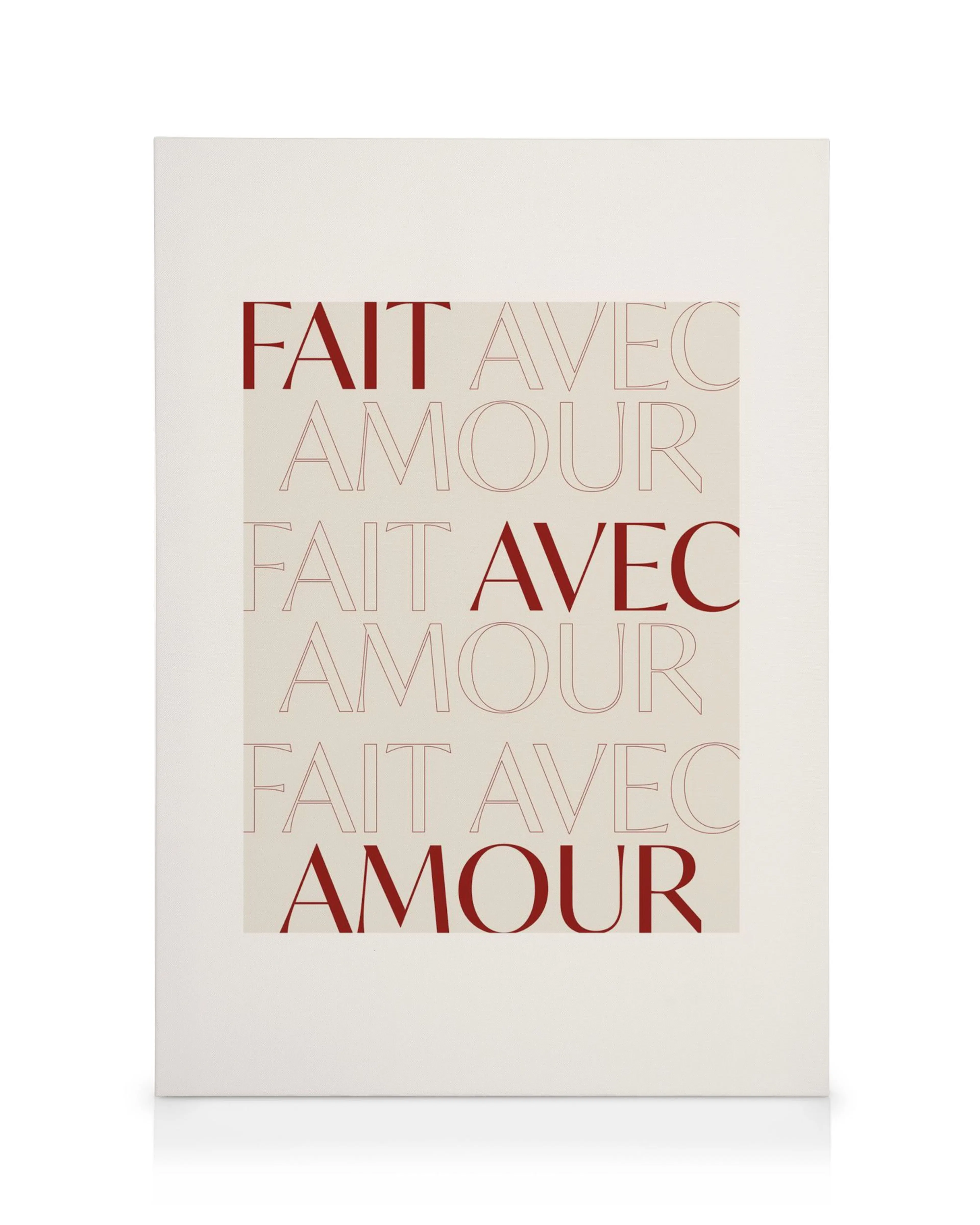 Fait Avec Amour canvas print with red and beige text on white background, some words bold, some faint.