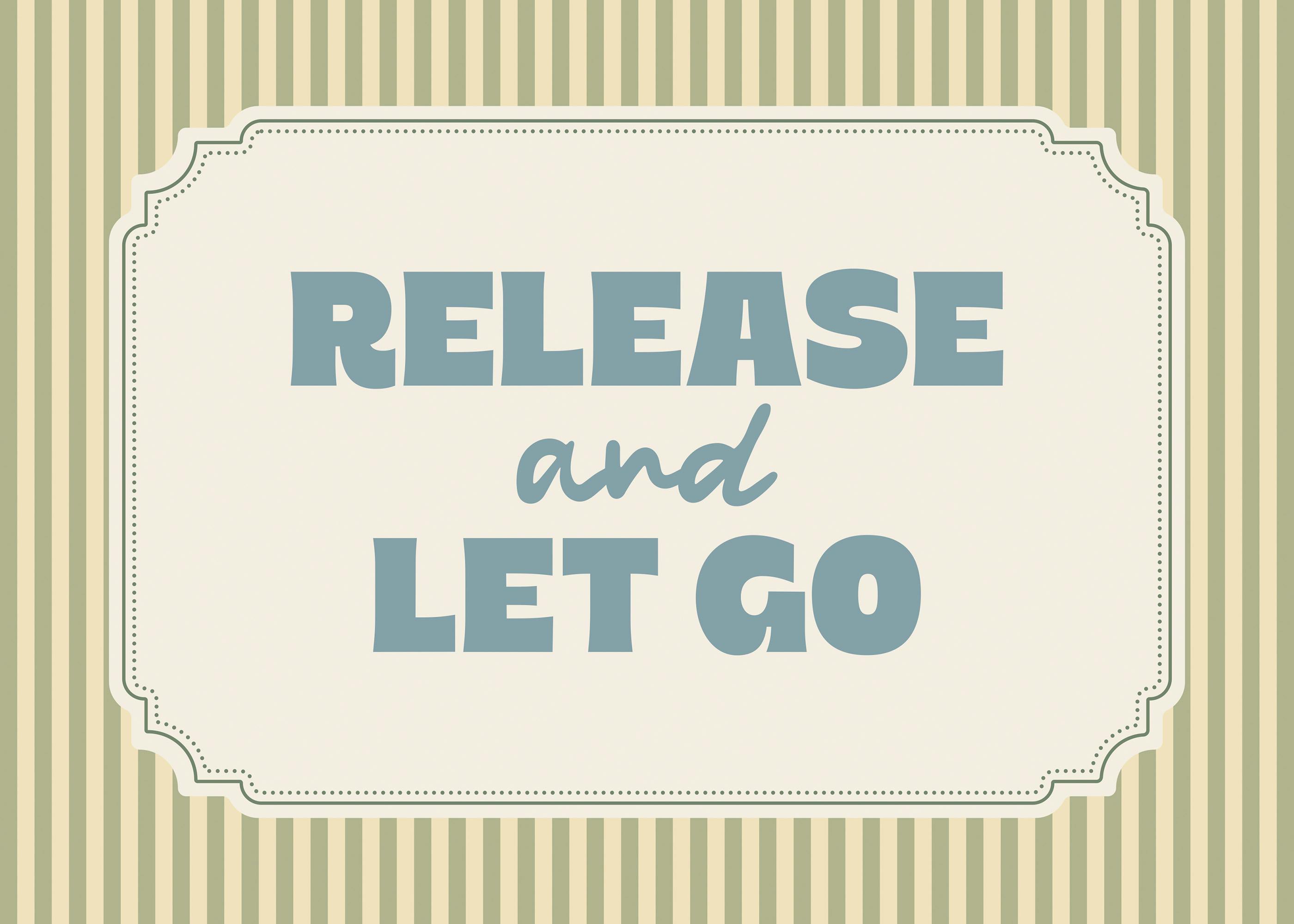 Release and Let Go Print 0