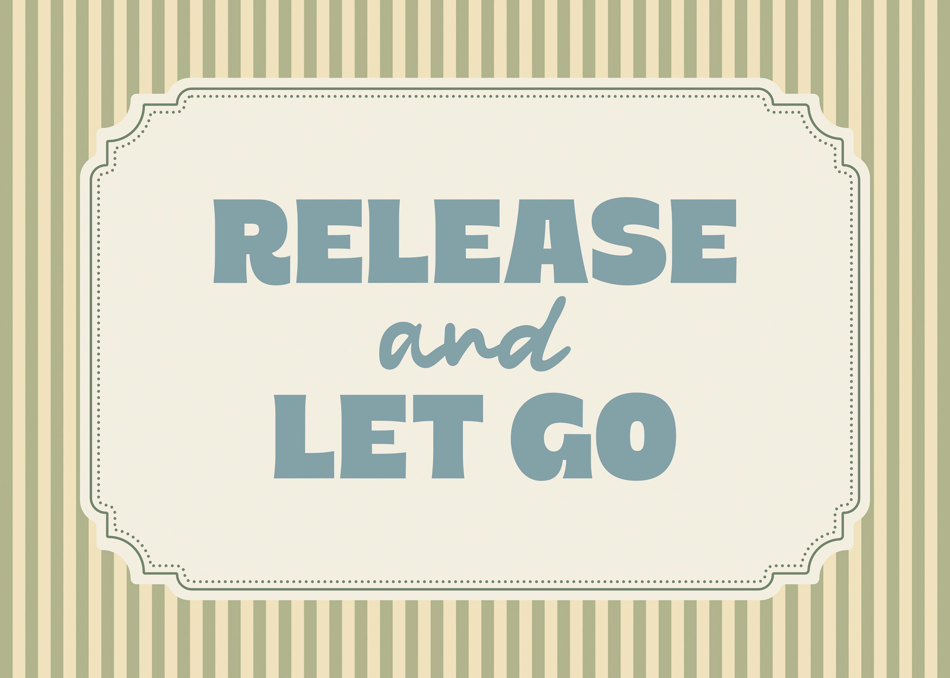 Release and Let Go Print 0