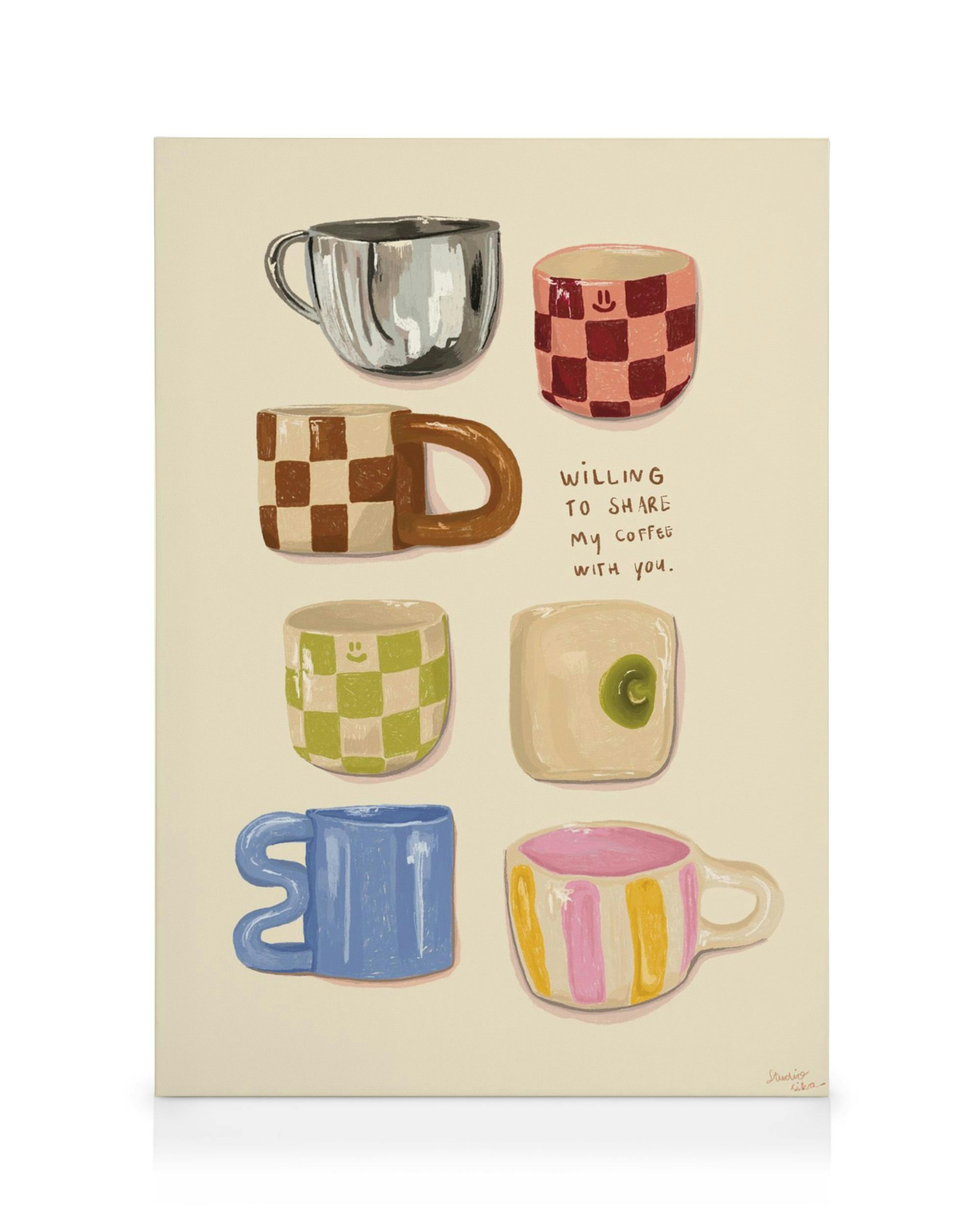 Stampa su tela con illustrazione di sei tazze da caffè stilizzate e la frase Willing to share my coffee with you.
