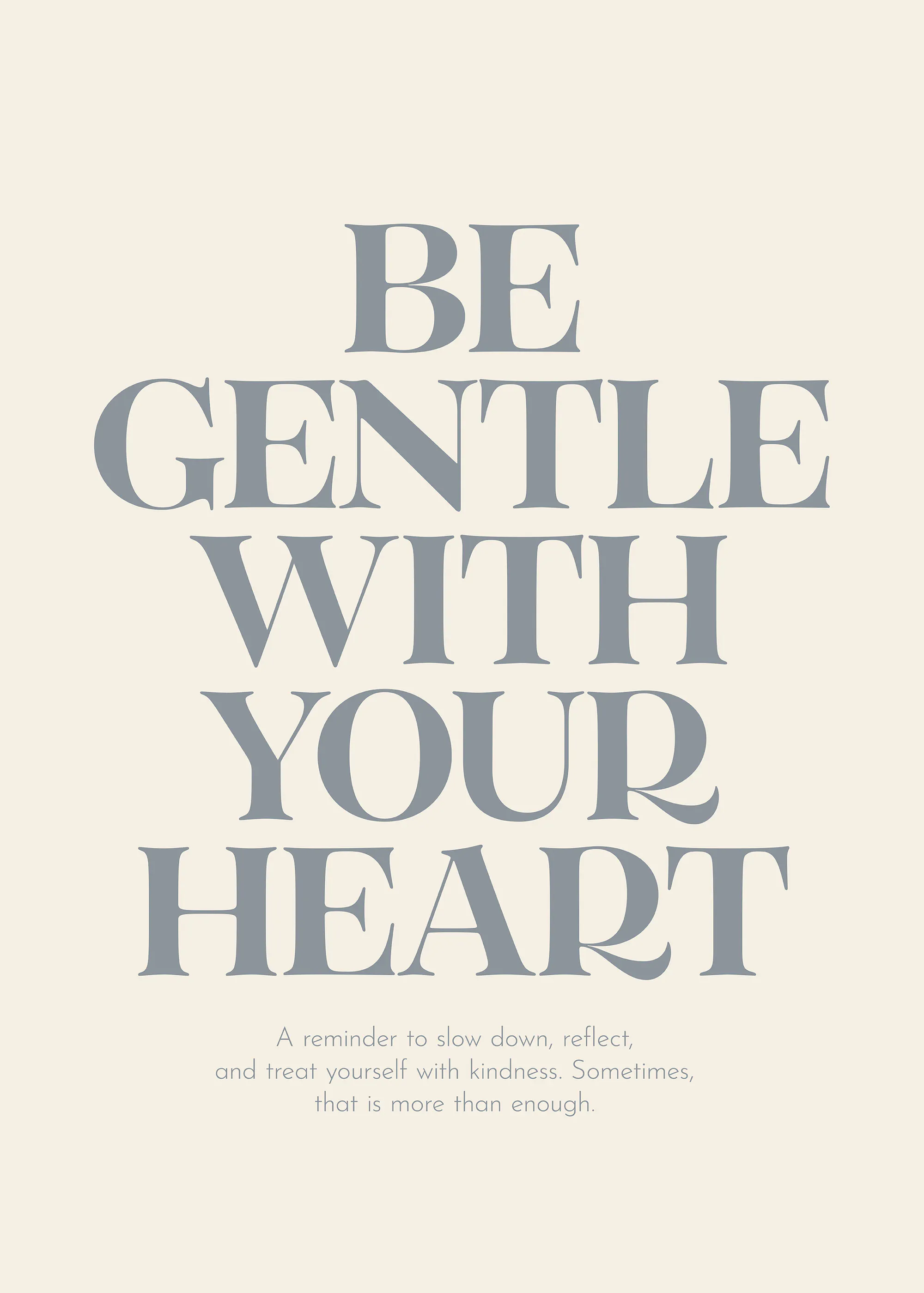Be Gentle With Your Heart Poster 0