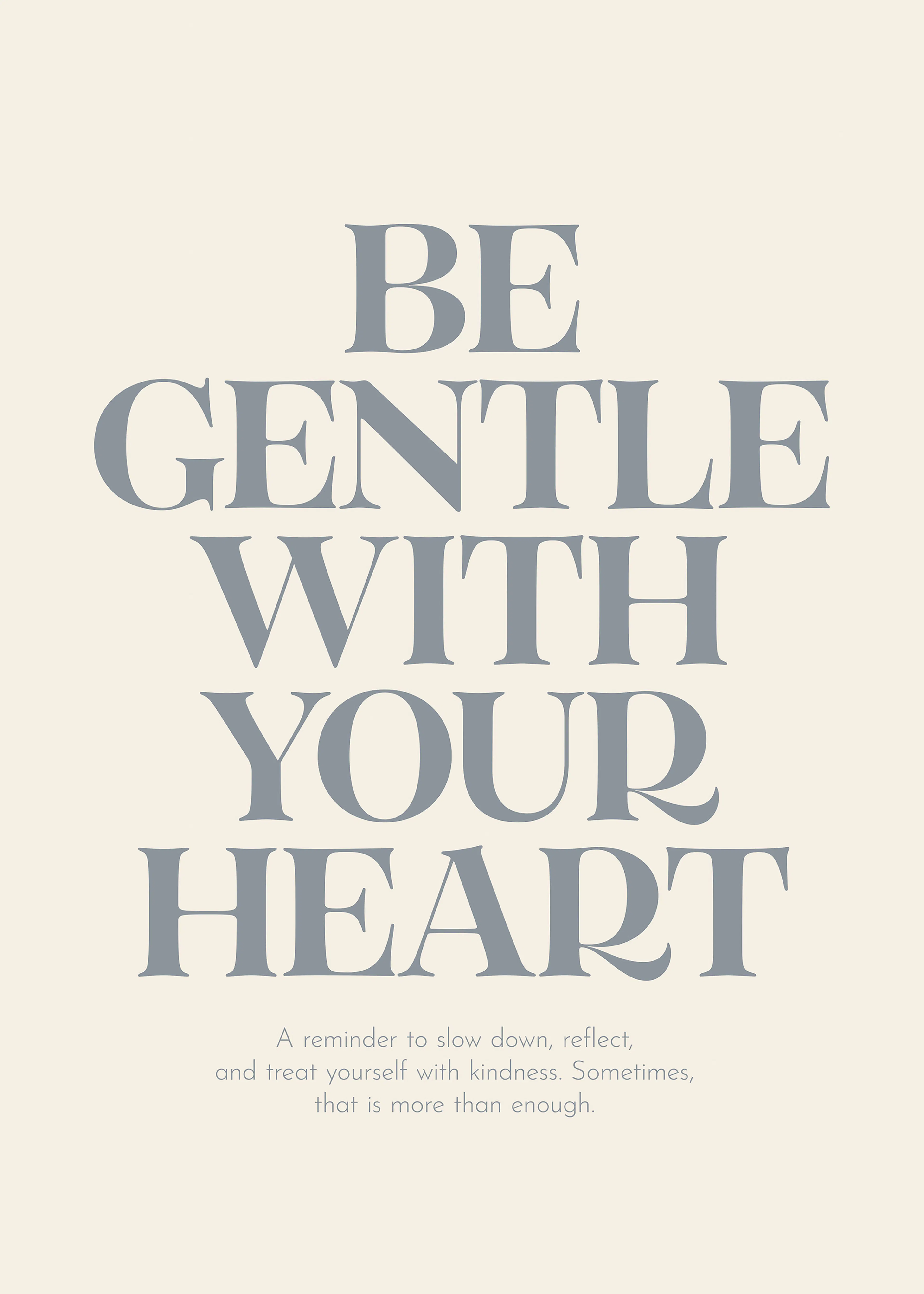 Be Gentle With Your Heart Poster 0