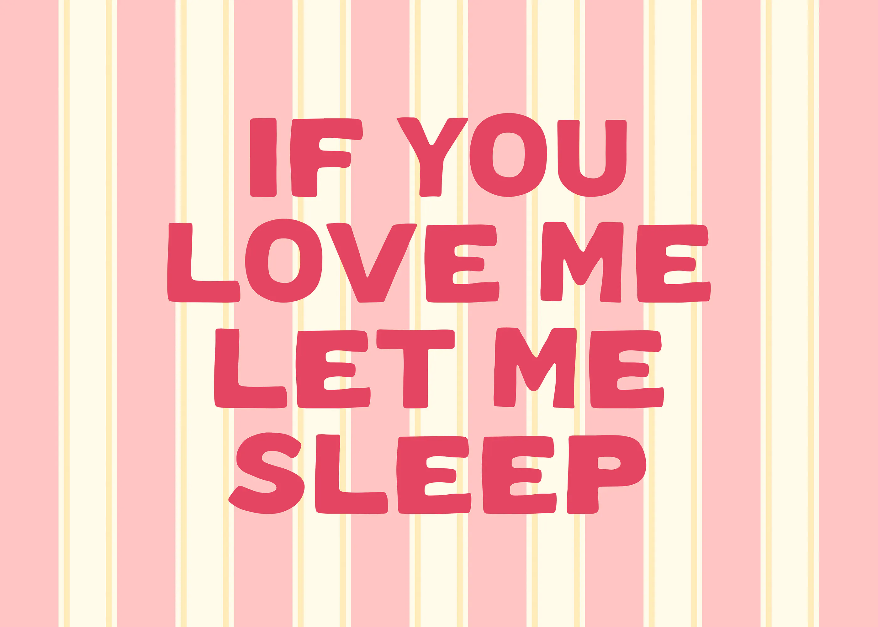 Let Me Sleep Plakat 0