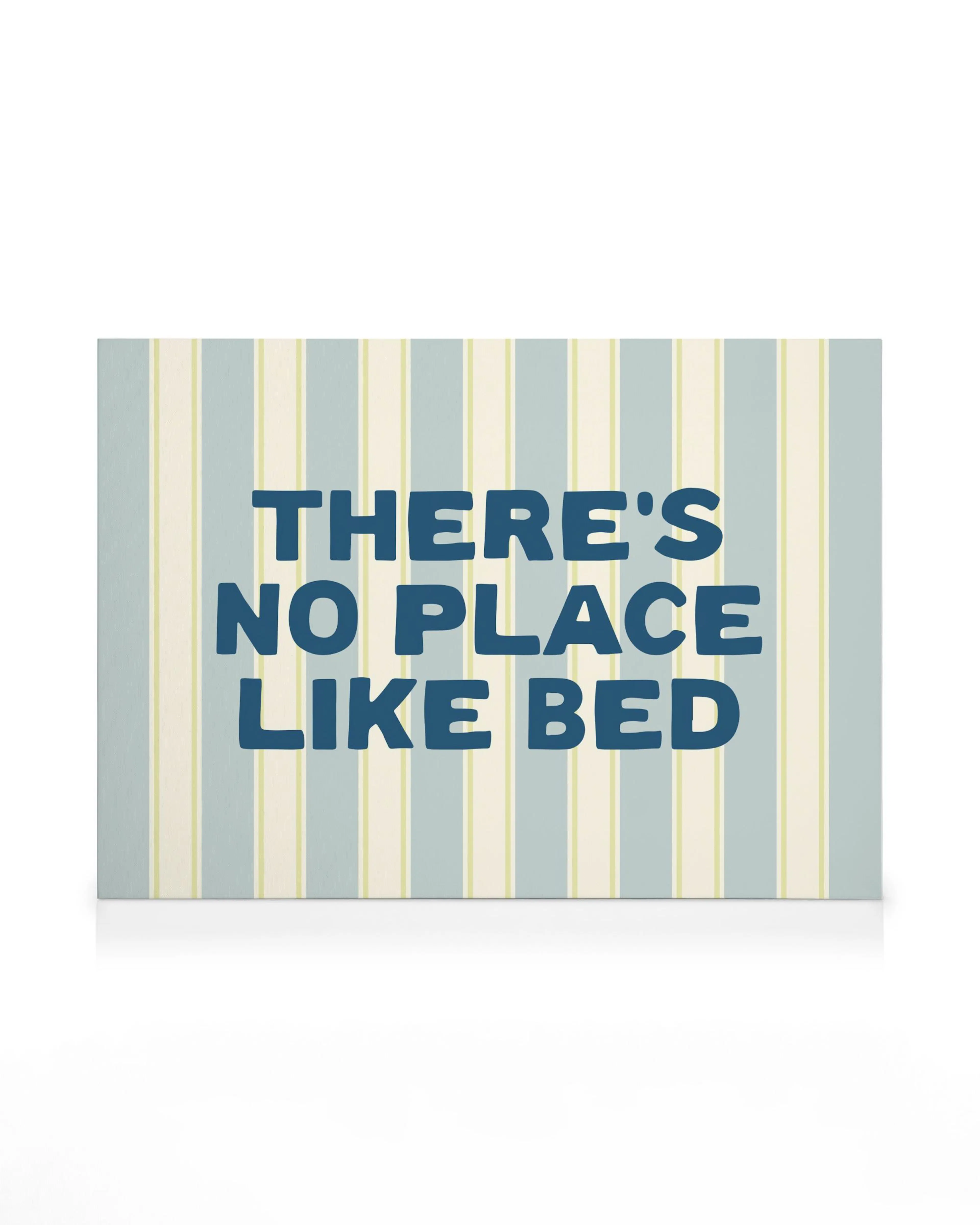 No Place Like Bed Canvas print 0
