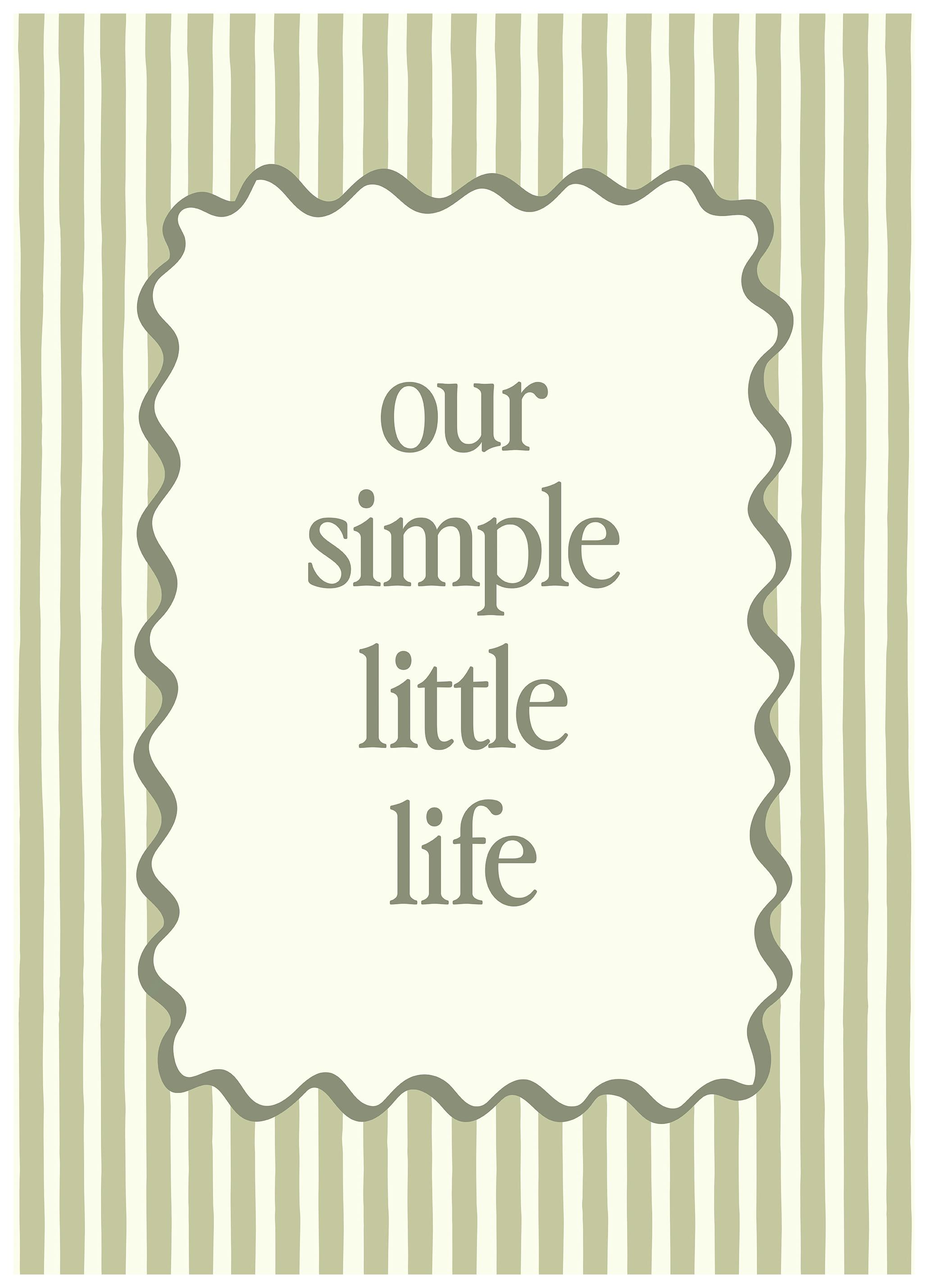 Prints - Our Simple Little Life Print (30x40 cm) - Text posters