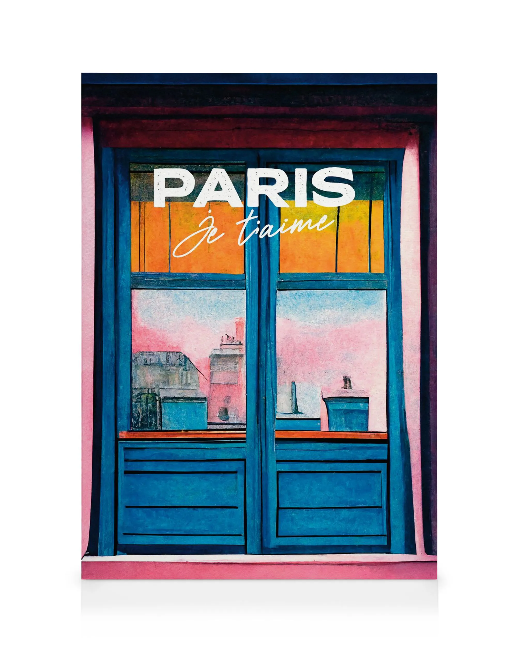 Leinwandbild eines Pariser Fensters mit Blick auf Dächer, in Blautönen, Pink und Orange, Paris je taime Schriftzug.